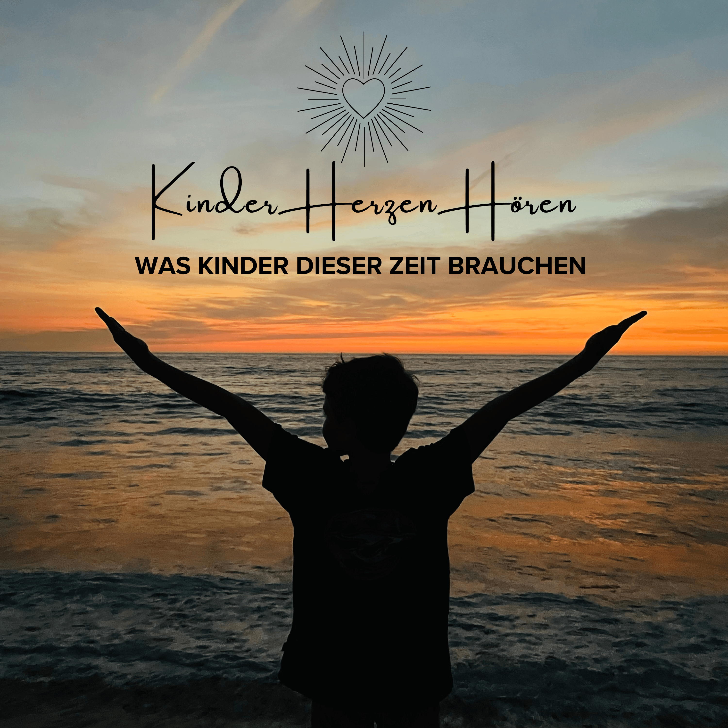 KinderHerzenHören - Was Kinder dieser Zeit brauchen podcast artwork