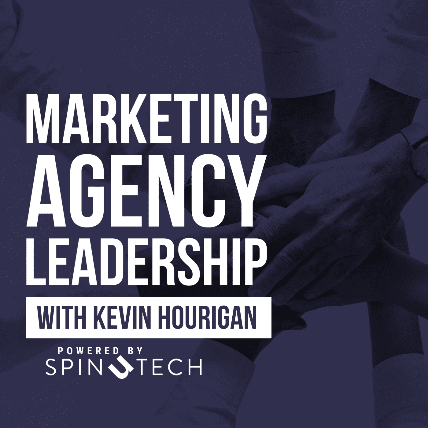The Marketing Agency Leadership Podcast podcast artwork