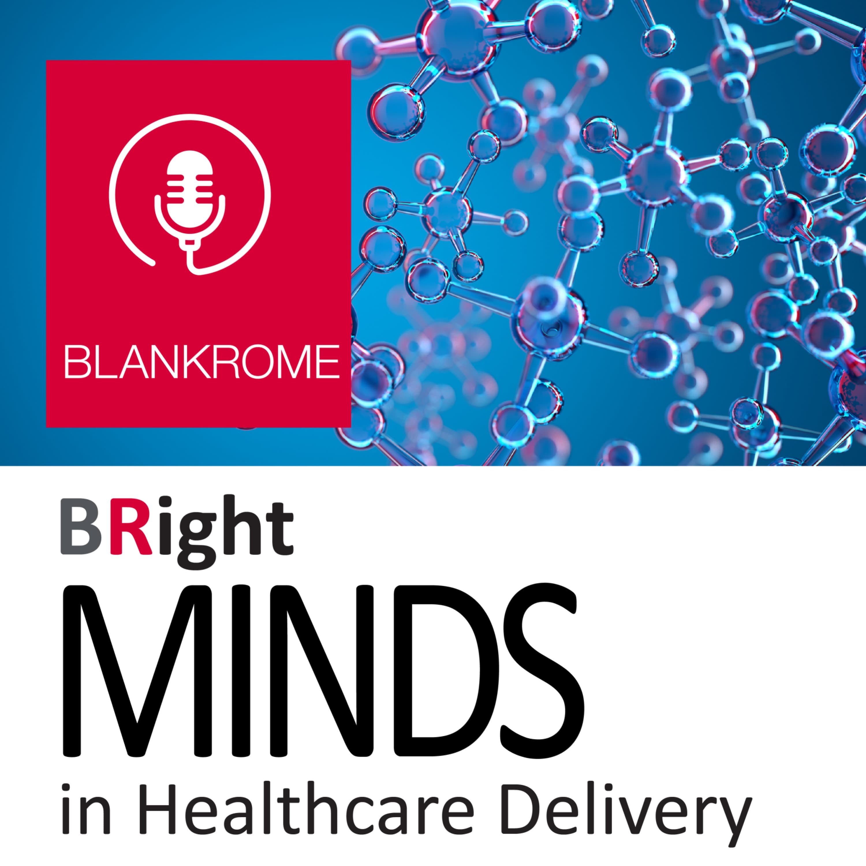 BRight Minds in Healthcare Delivery podcast artwork