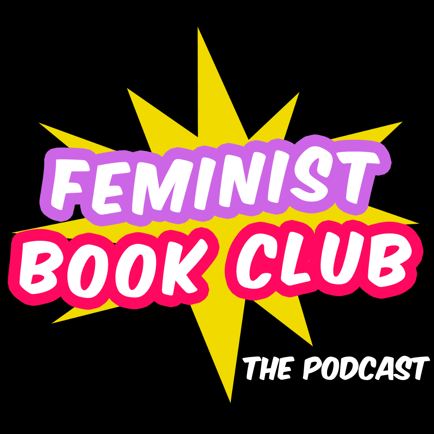 Feminist Book Club: The Podcast podcast artwork