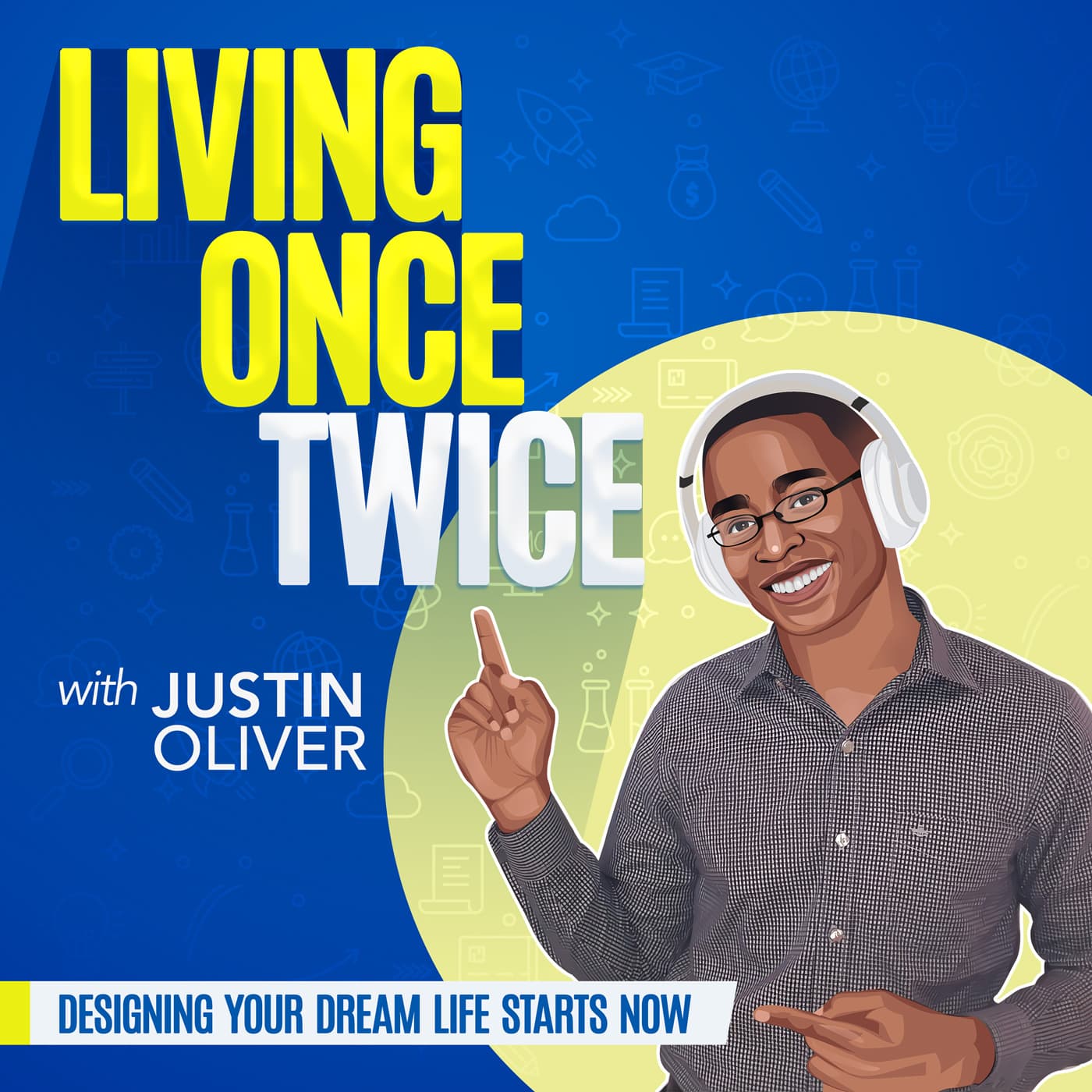 Living Once Twice Podcast podcast artwork