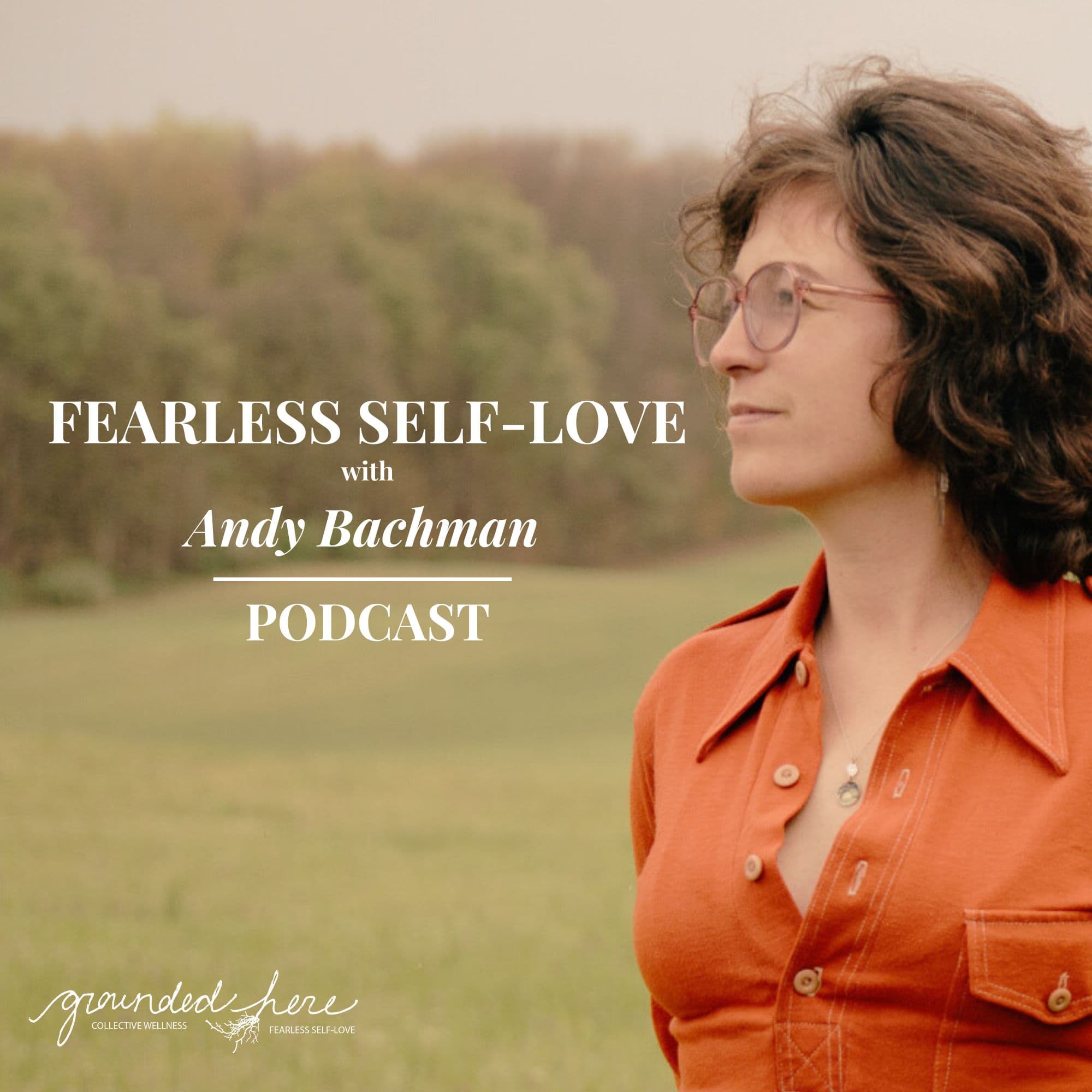 Fearless Self-Love podcast artwork