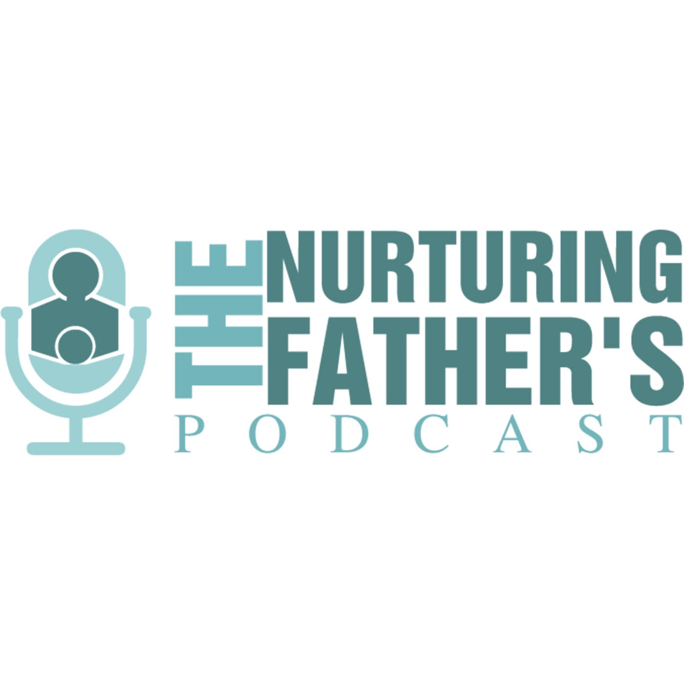 The Nurturing Father's Podcast podcast artwork