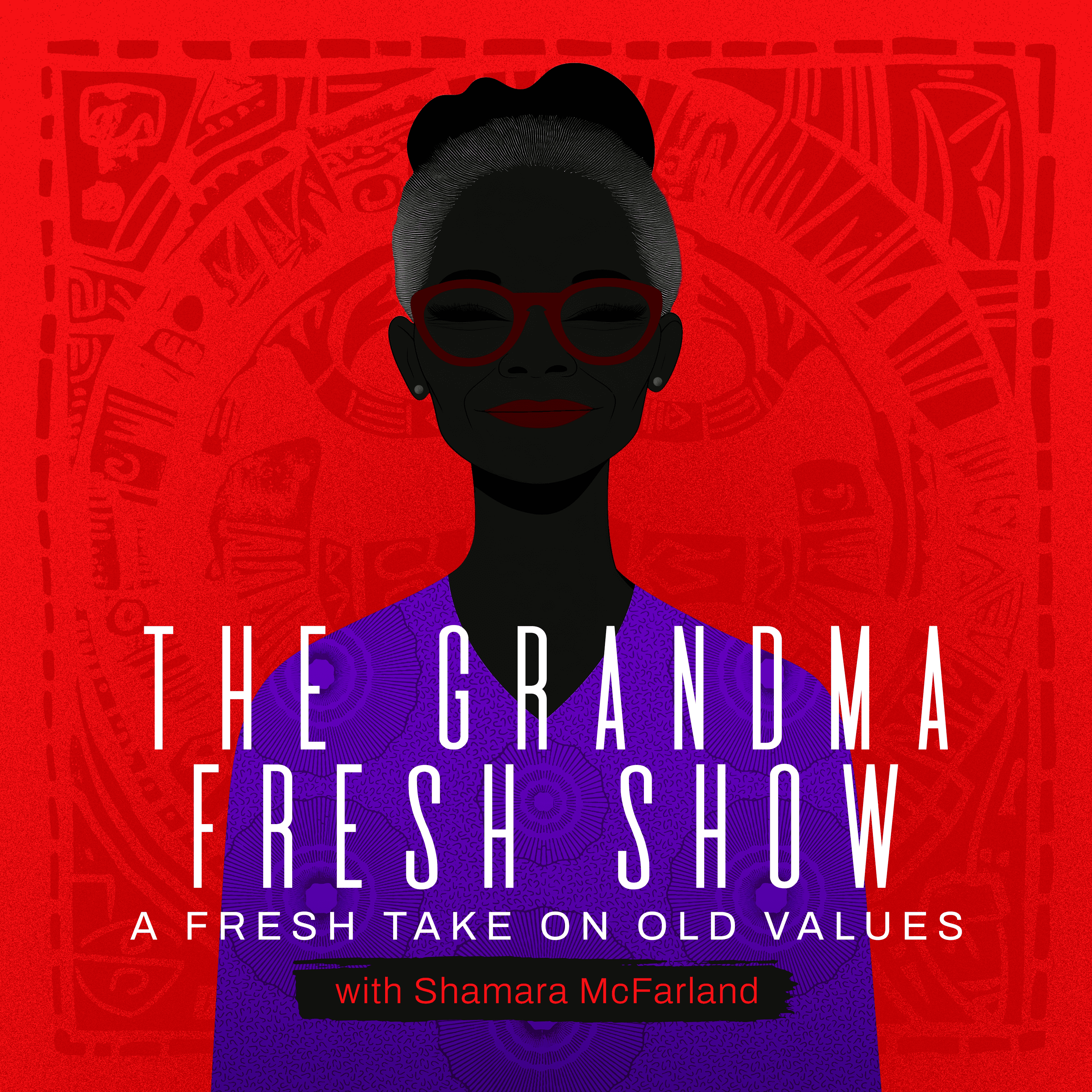 The Grandma Fresh Show podcast artwork