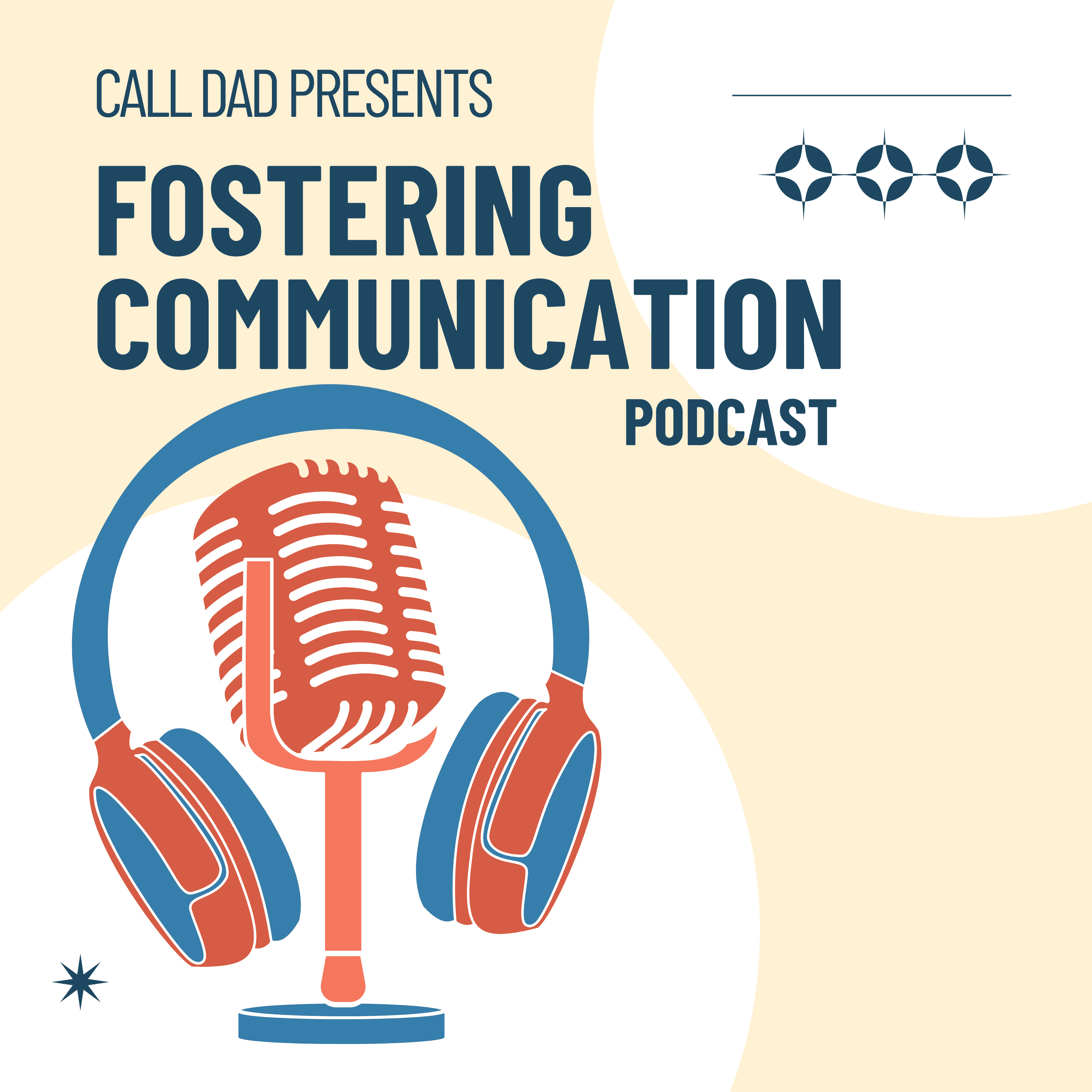 Call Dad's Fostering Communication Podcast podcast artwork