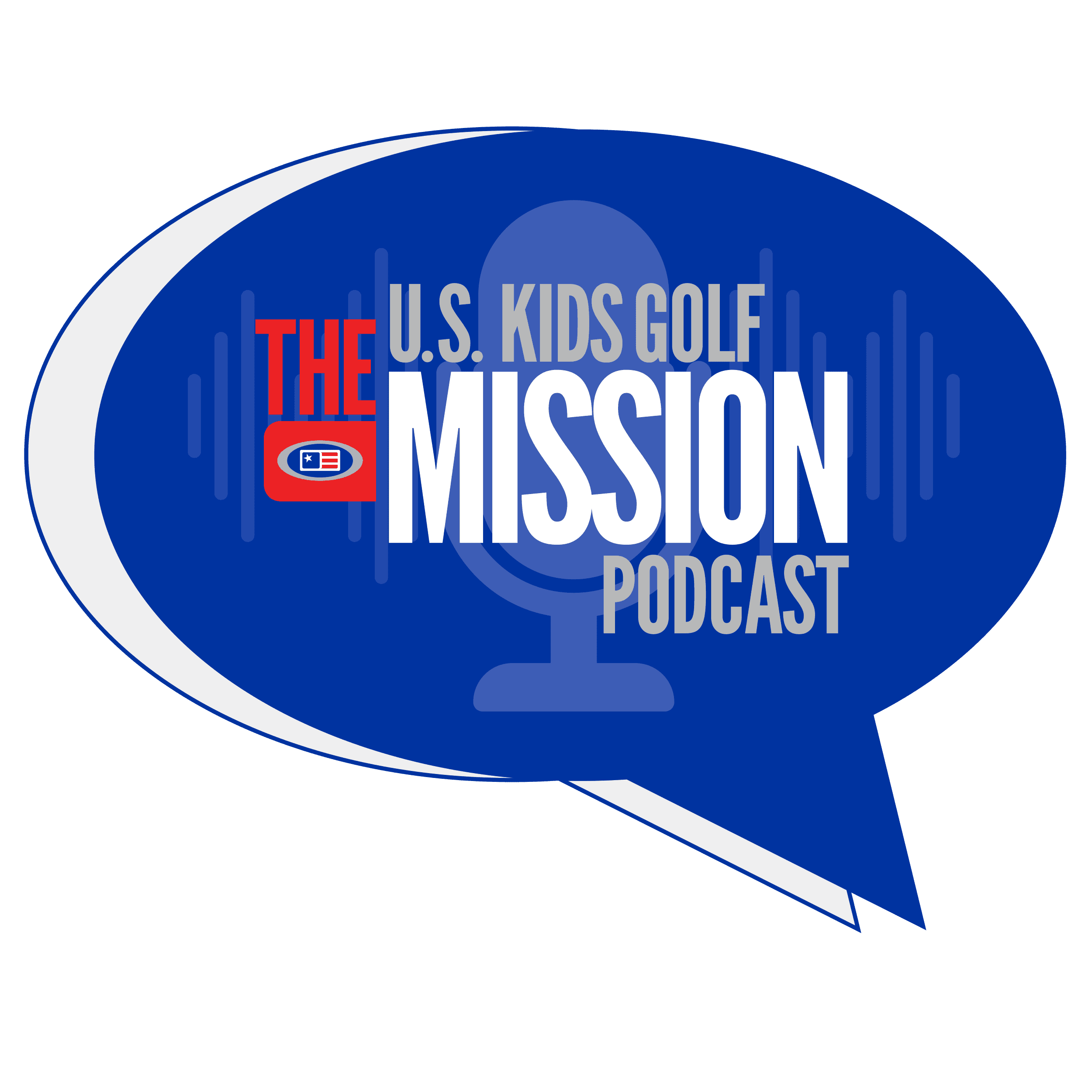 The U.S. Kids Golf Mission Podcast podcast artwork