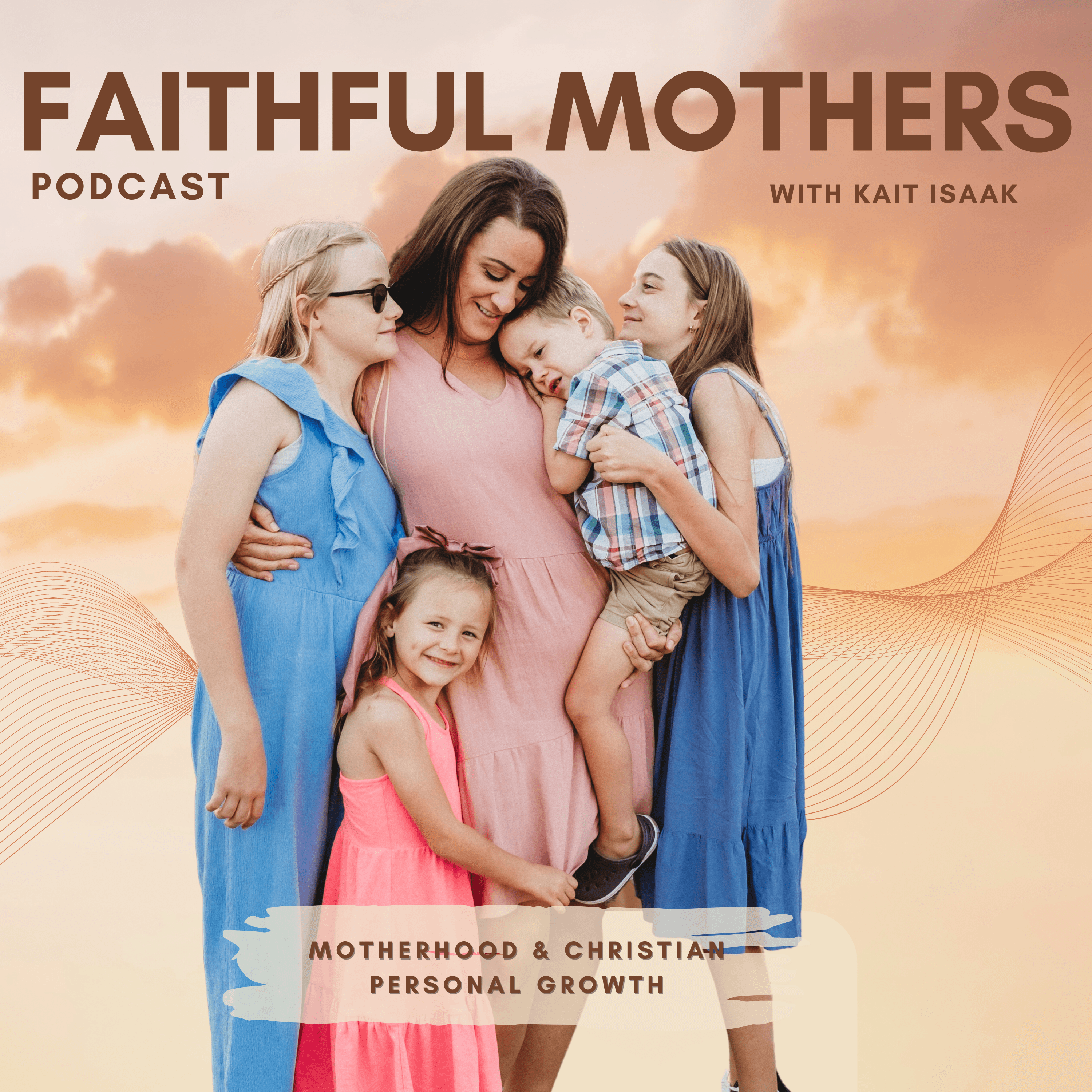 Faithful Mothers Podcast podcast artwork