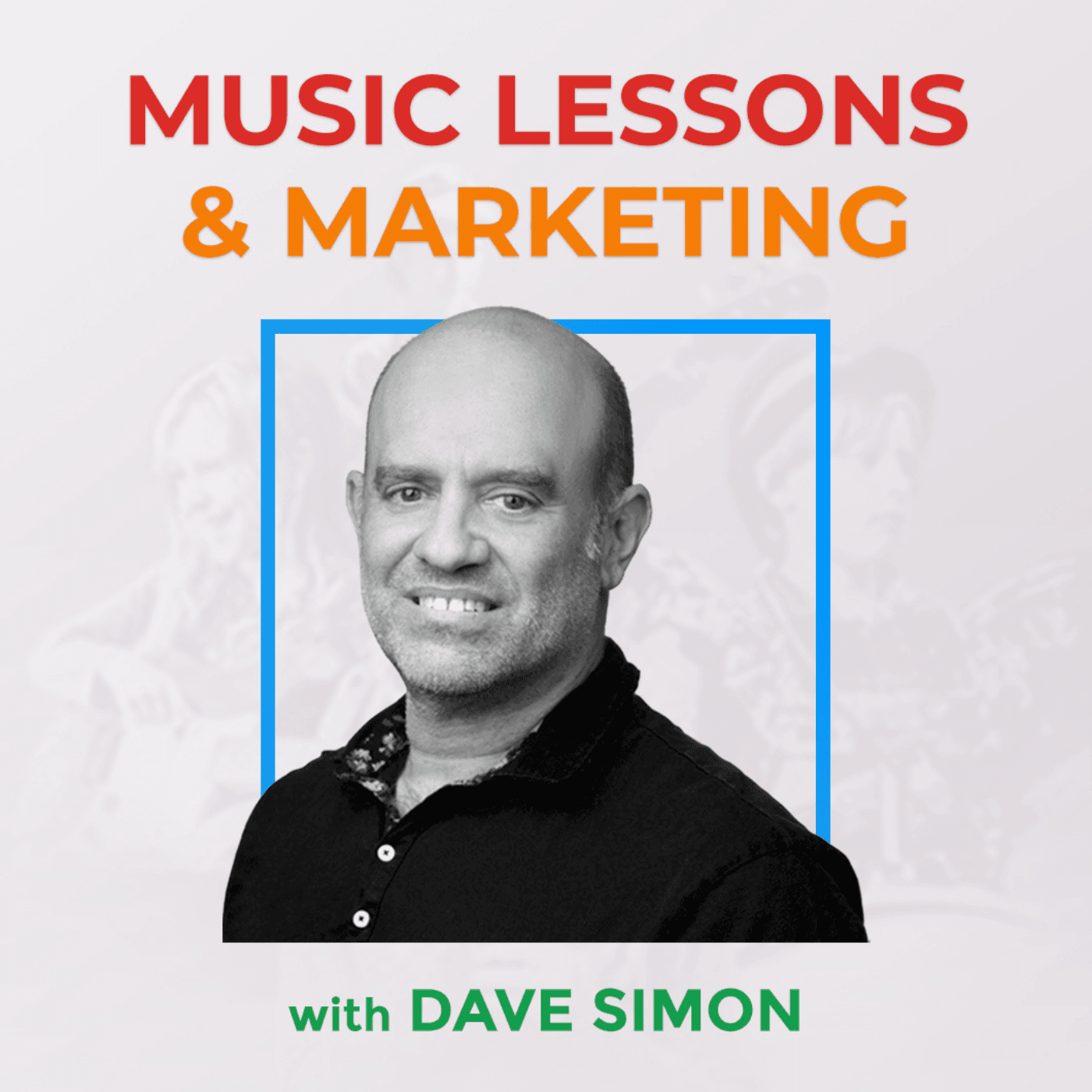 Music Lessons and Marketing podcast artwork