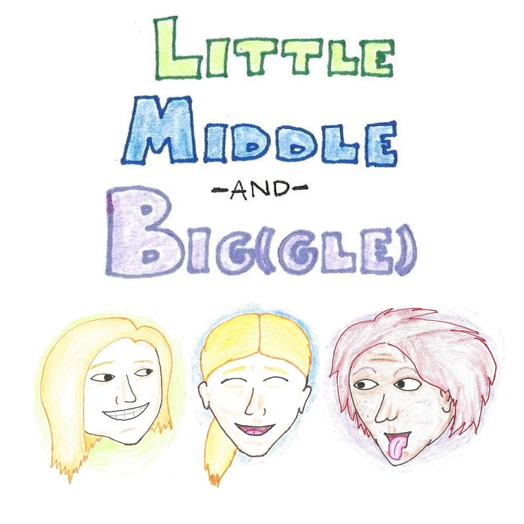 Little, Middle, and Big(gle) podcast artwork