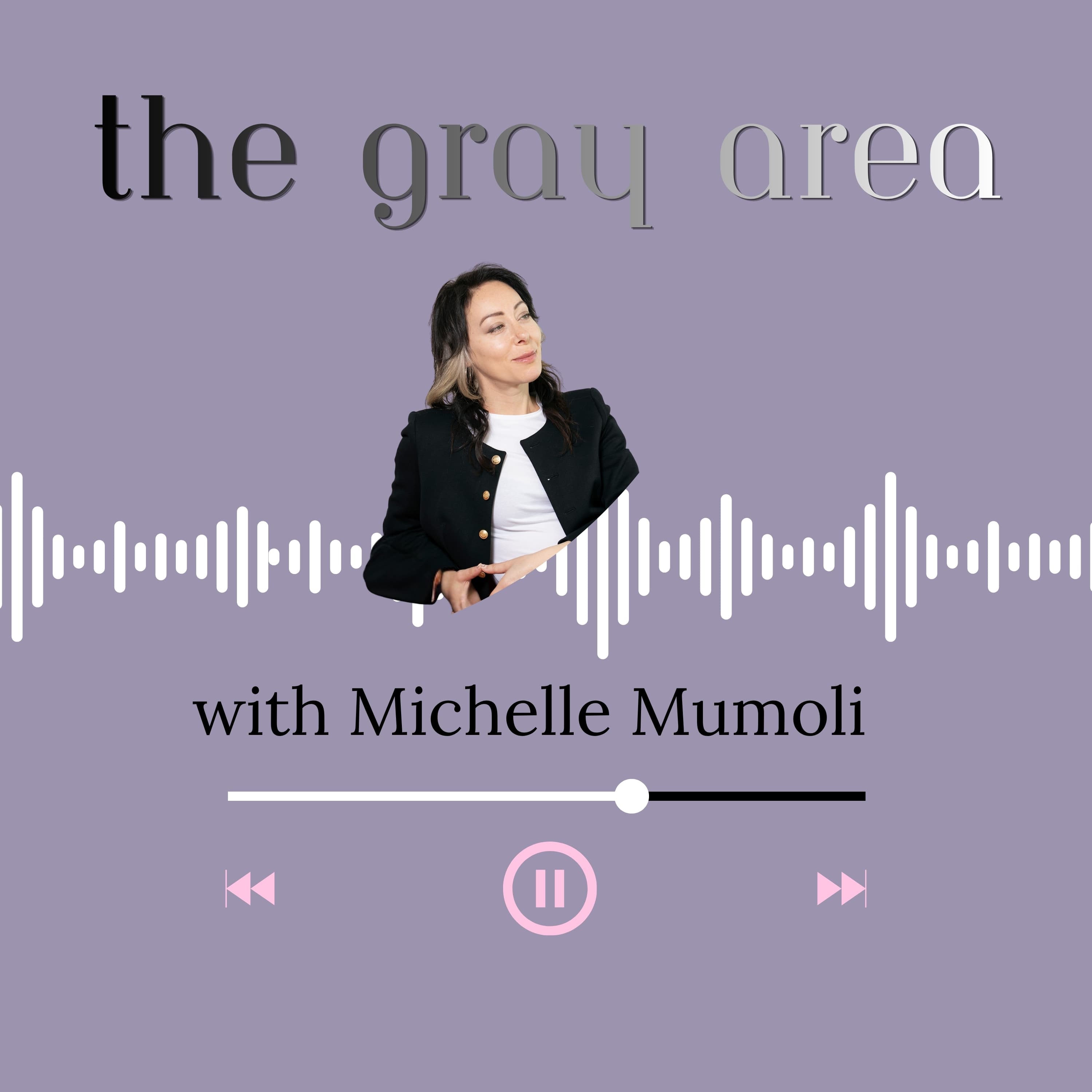 The Gray Area with Michelle Mumoli podcast artwork