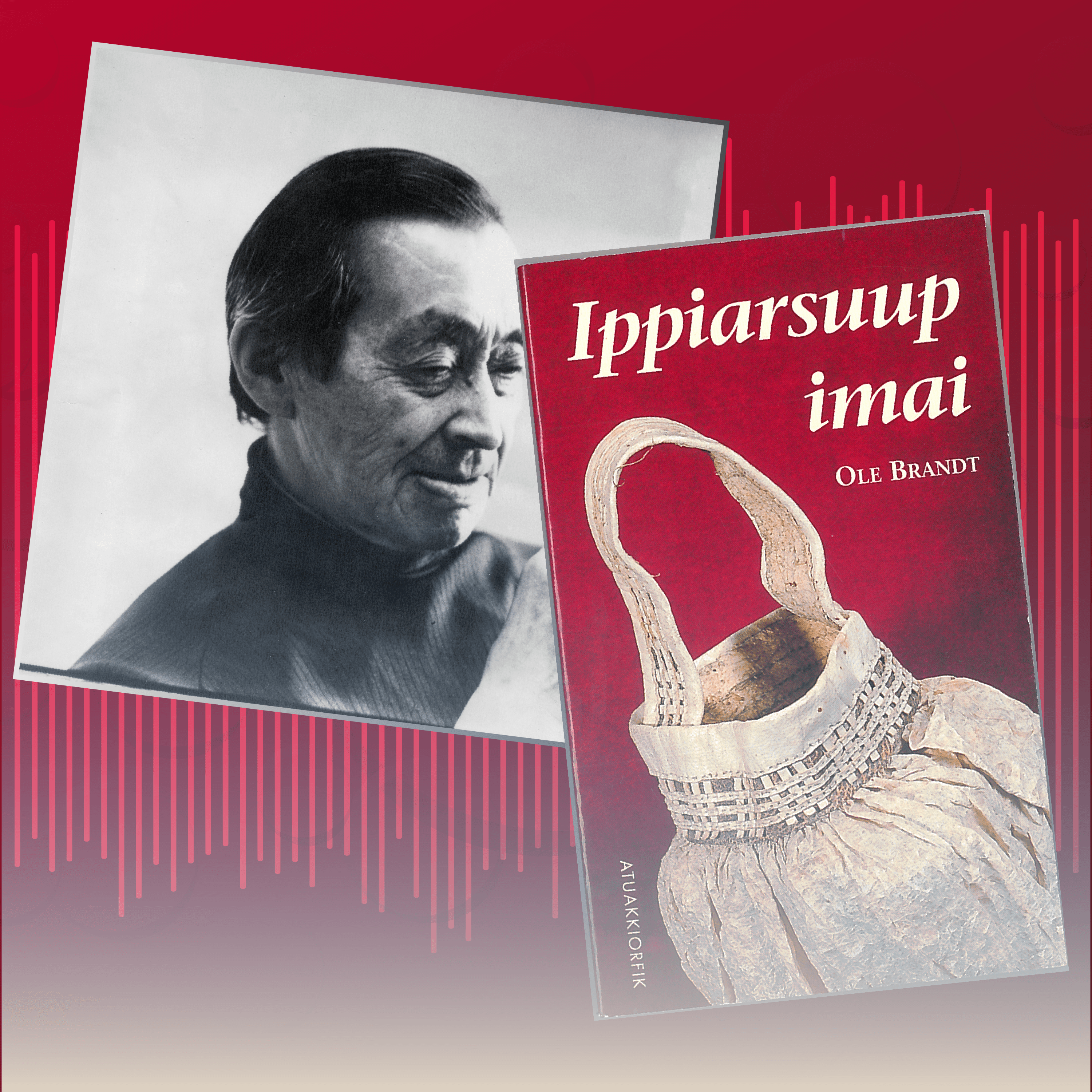 Ole Brandt: "Ippiarsuup imai" KNR podcast artwork