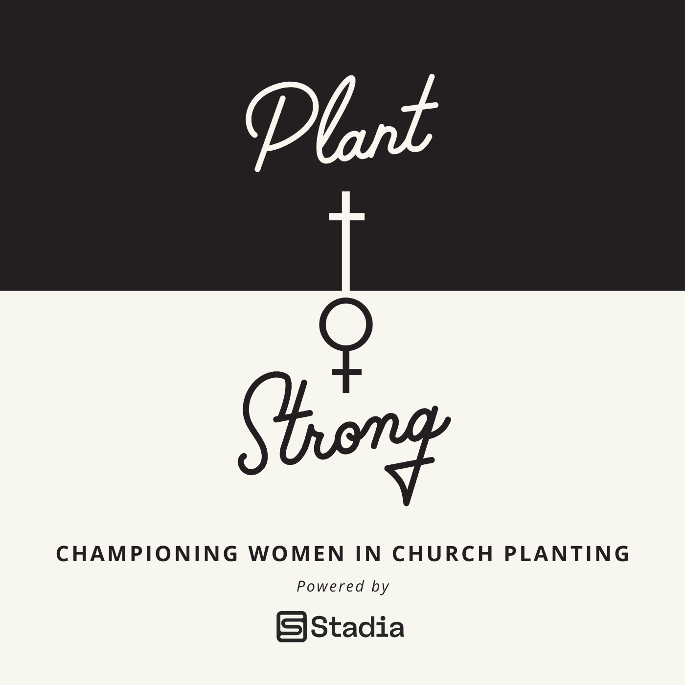 Plant Strong Podcast: Championing Women in Church Planting podcast artwork