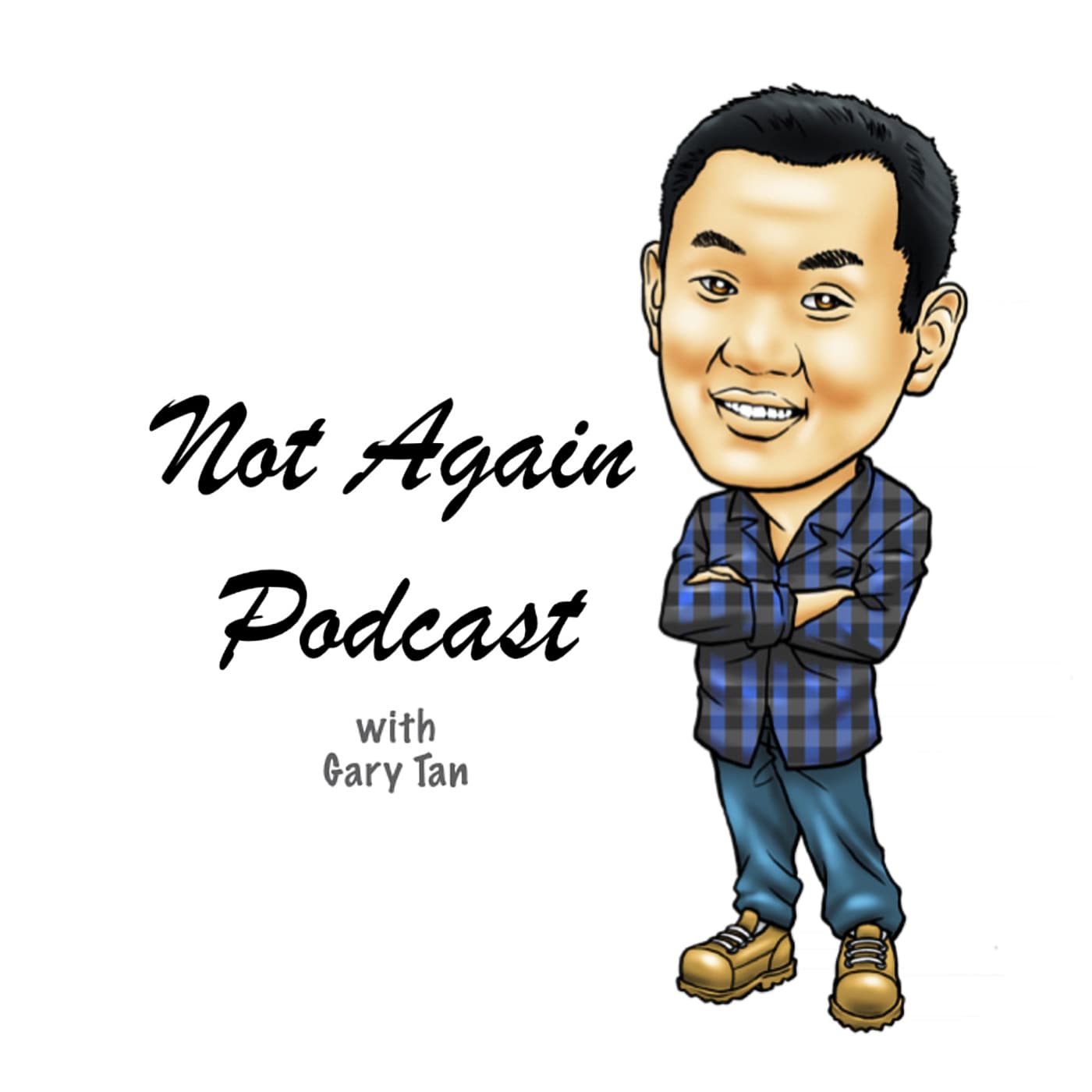 Not Again Podcast podcast artwork