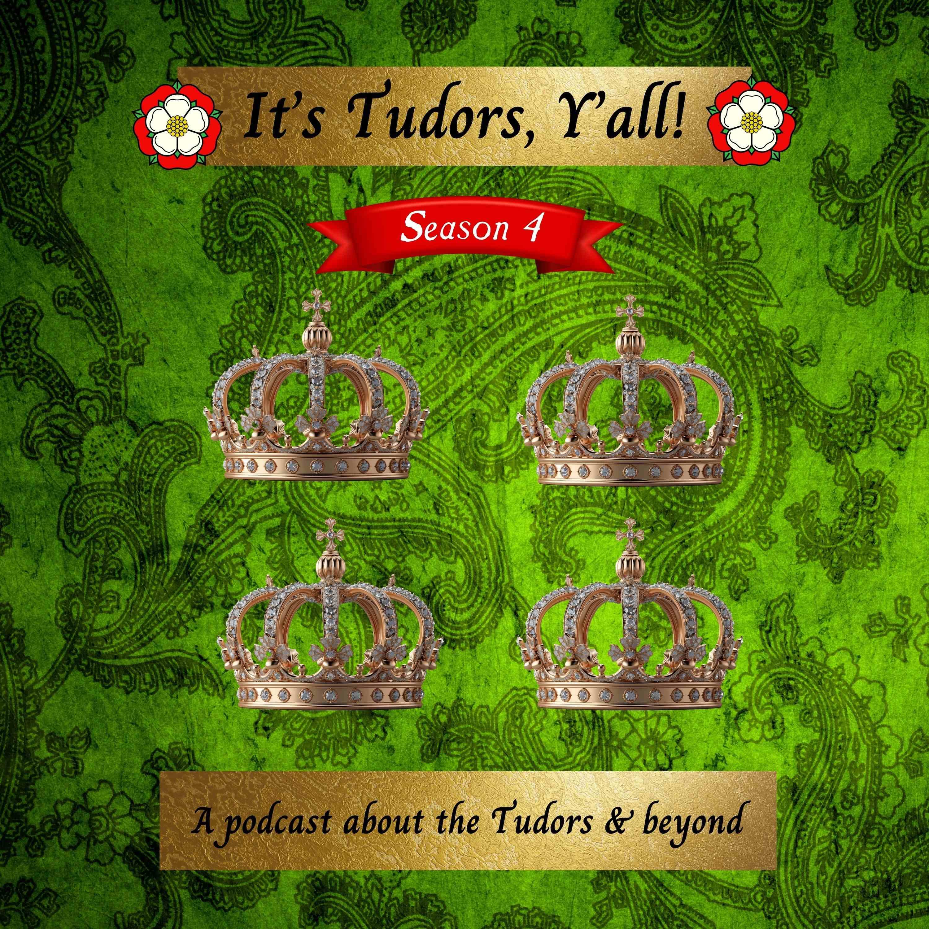 It's Tudors, Y'all! podcast artwork