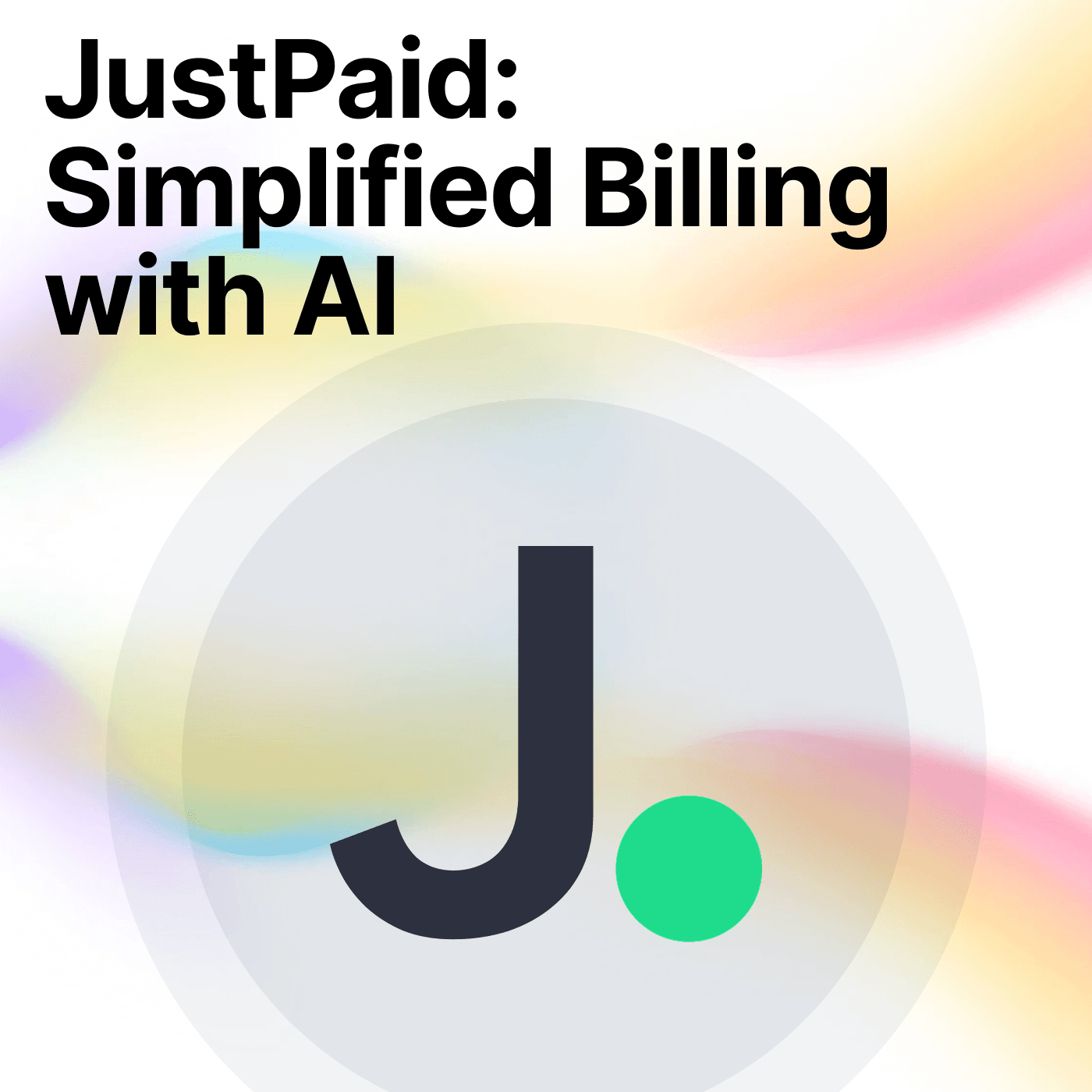 JustPaid.io- The Future of Business Finance podcast artwork