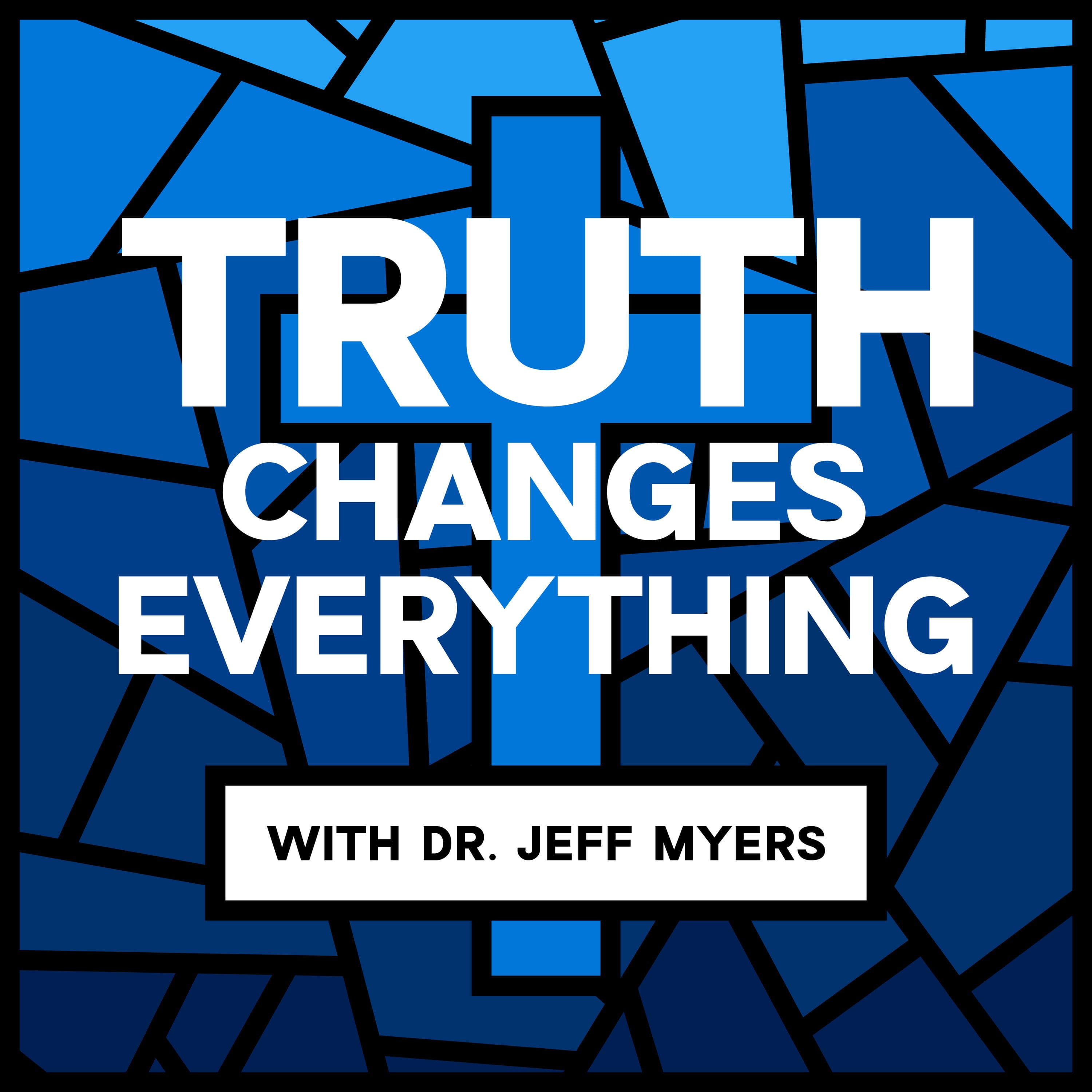 Truth Changes Everything podcast artwork