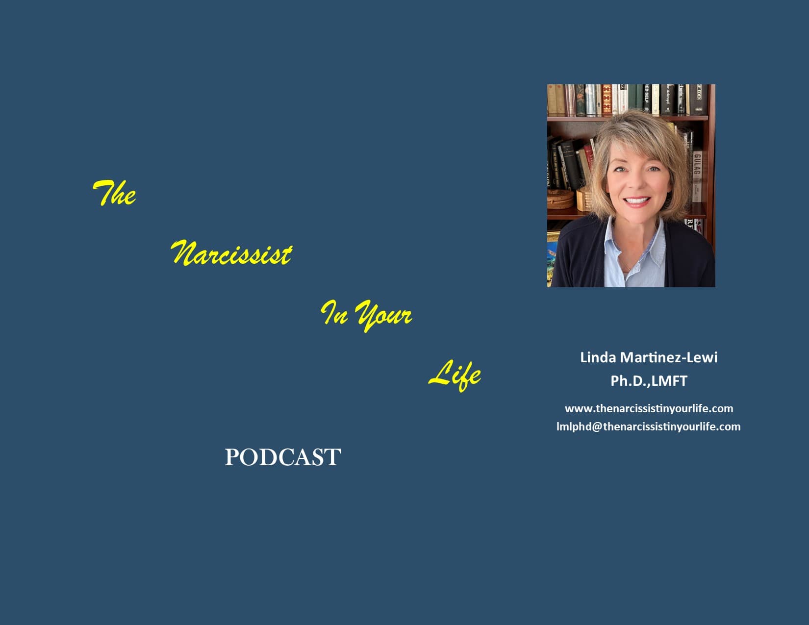 The Narcissist in Your Life Podcast podcast artwork