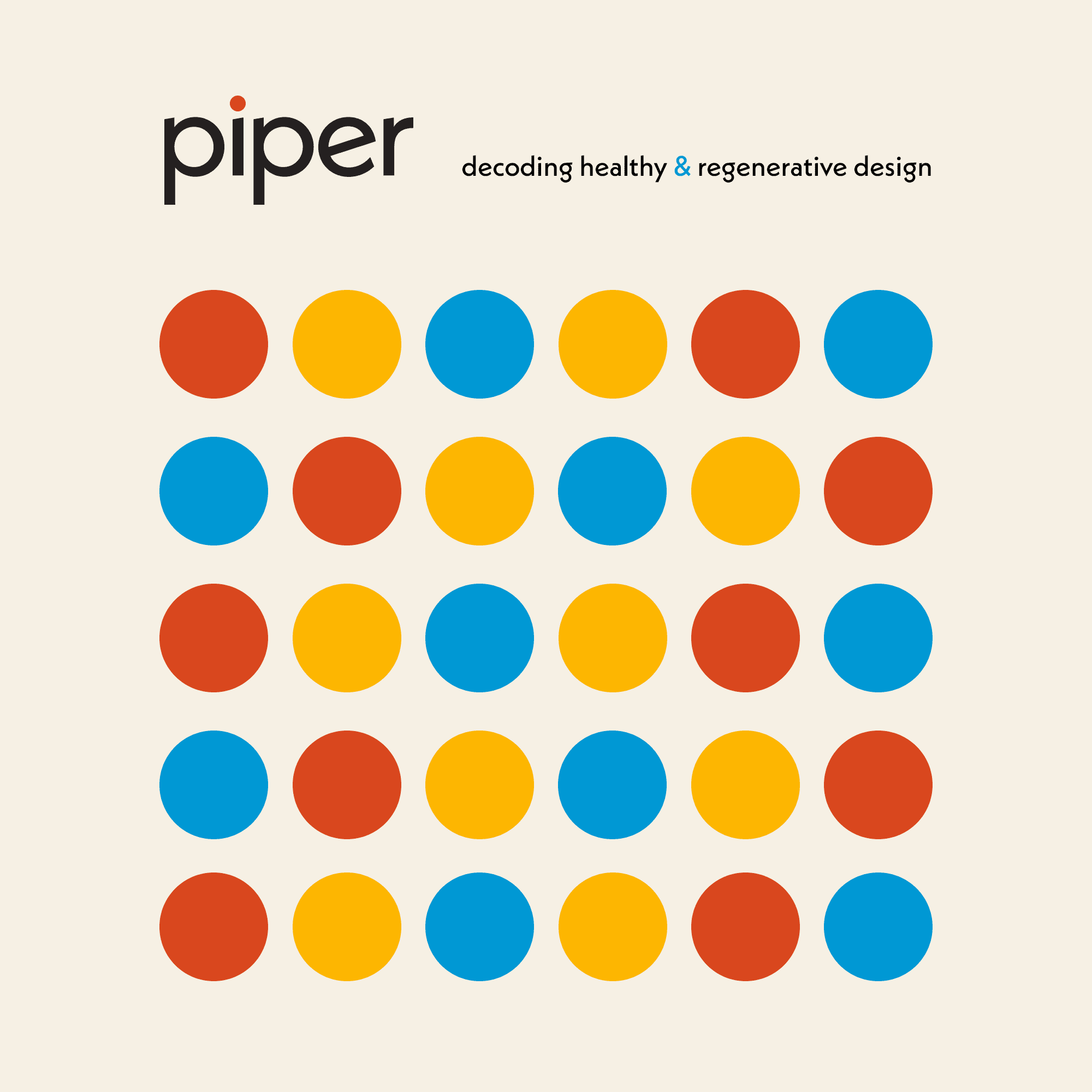 piper: decoding healthy & regenerative design podcast artwork