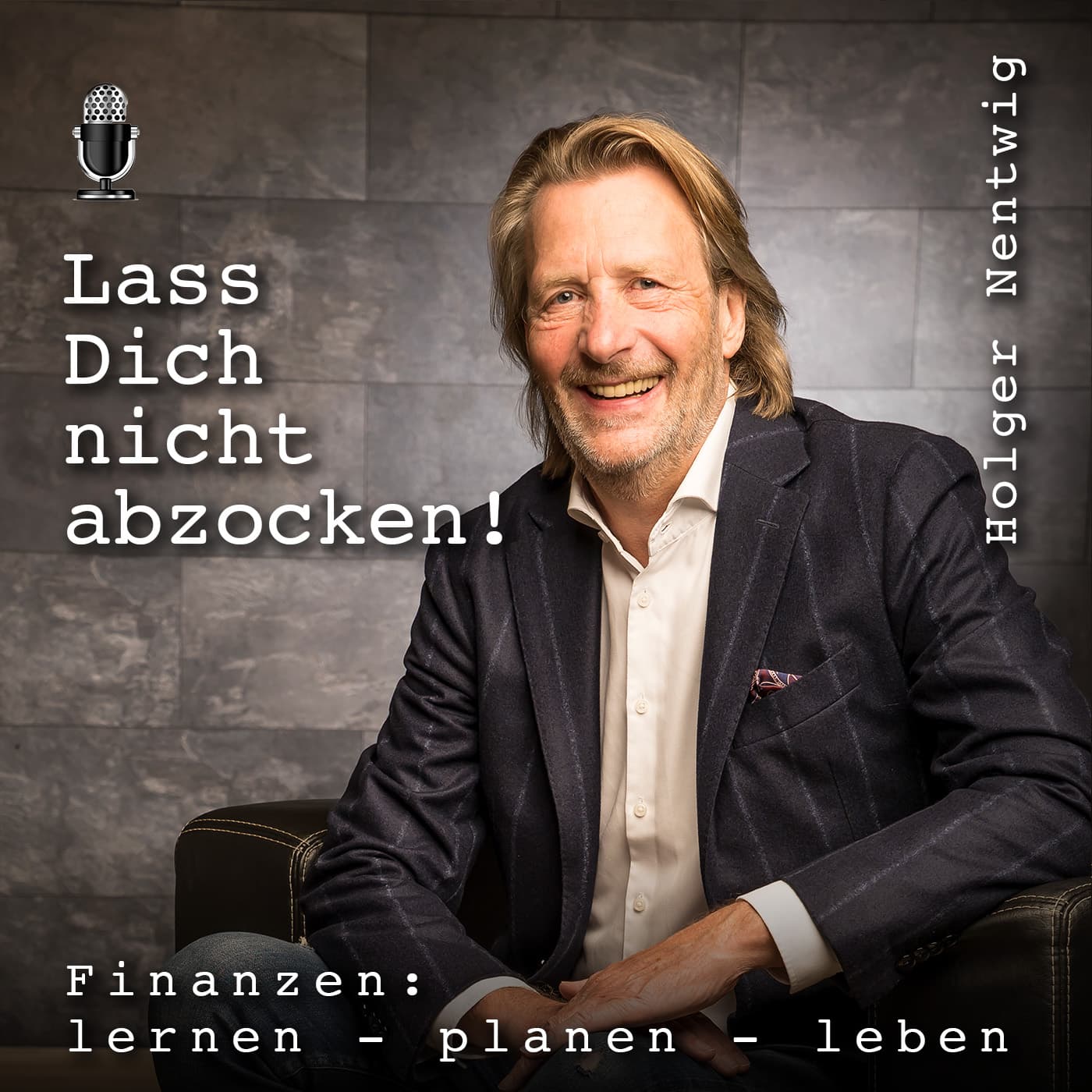 Lass Dich nicht abzocken - Finanzen: lernen, planen, leben podcast artwork