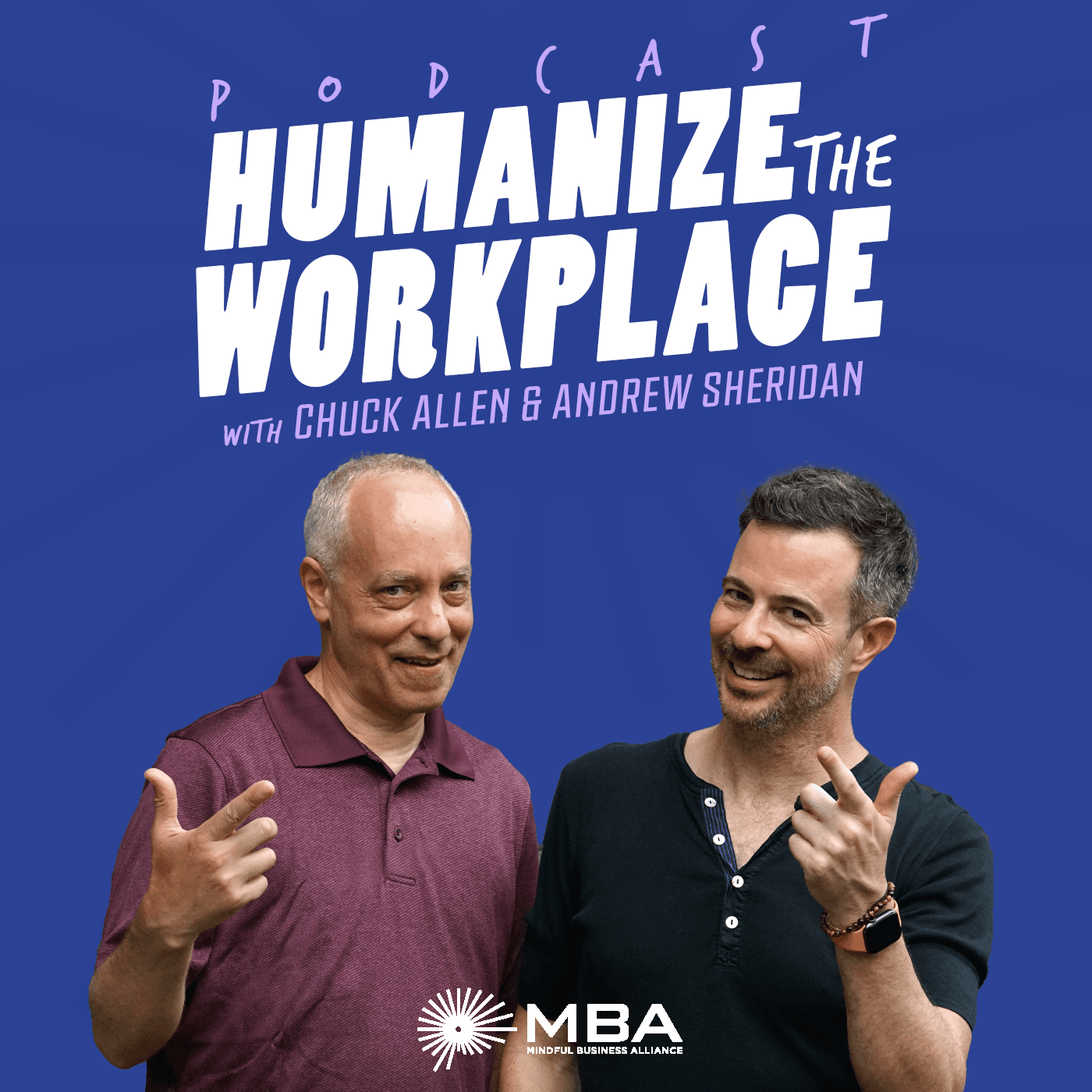 Humanize the Workplace by Mindful Business Alliance podcast artwork