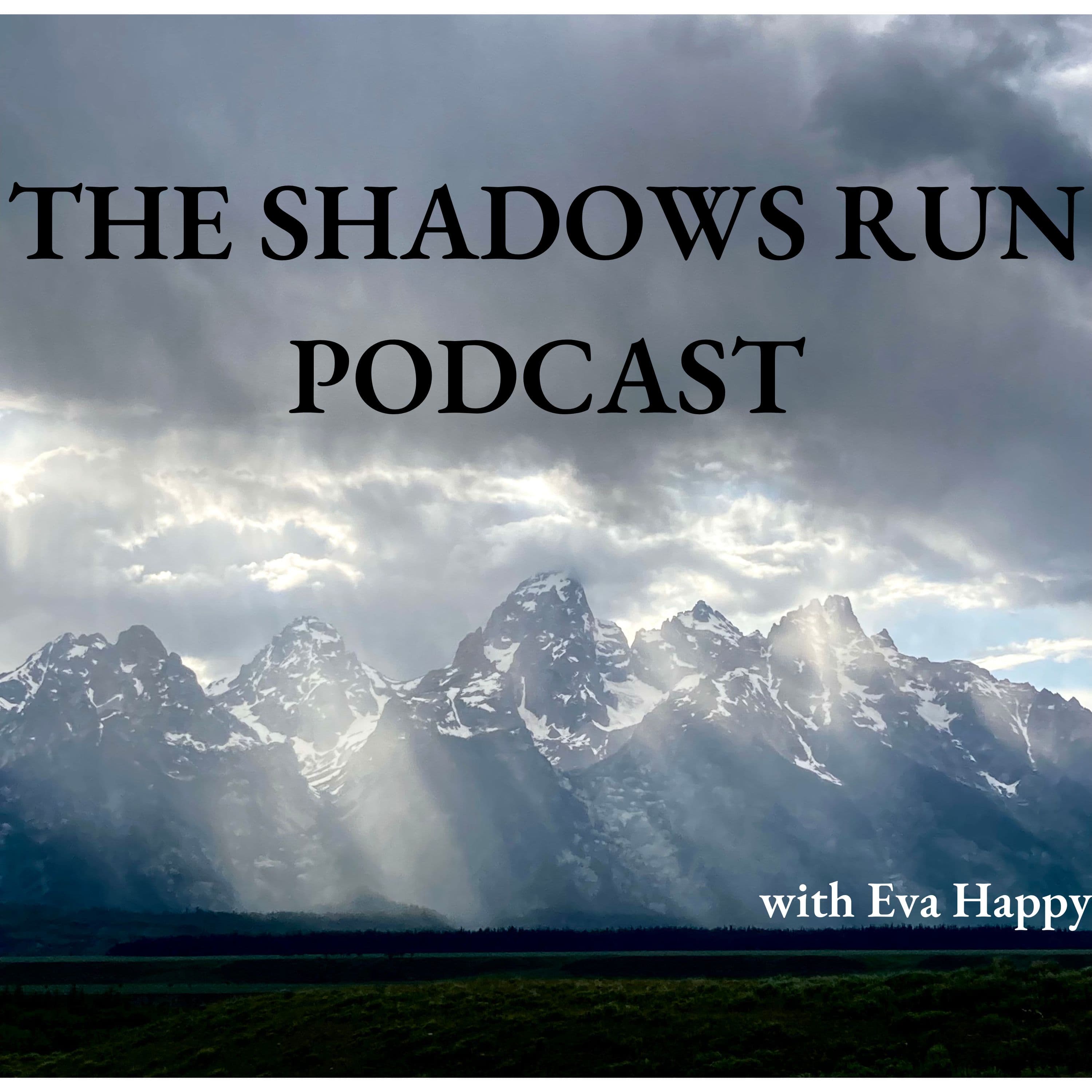 The Shadows Run Podcast podcast artwork