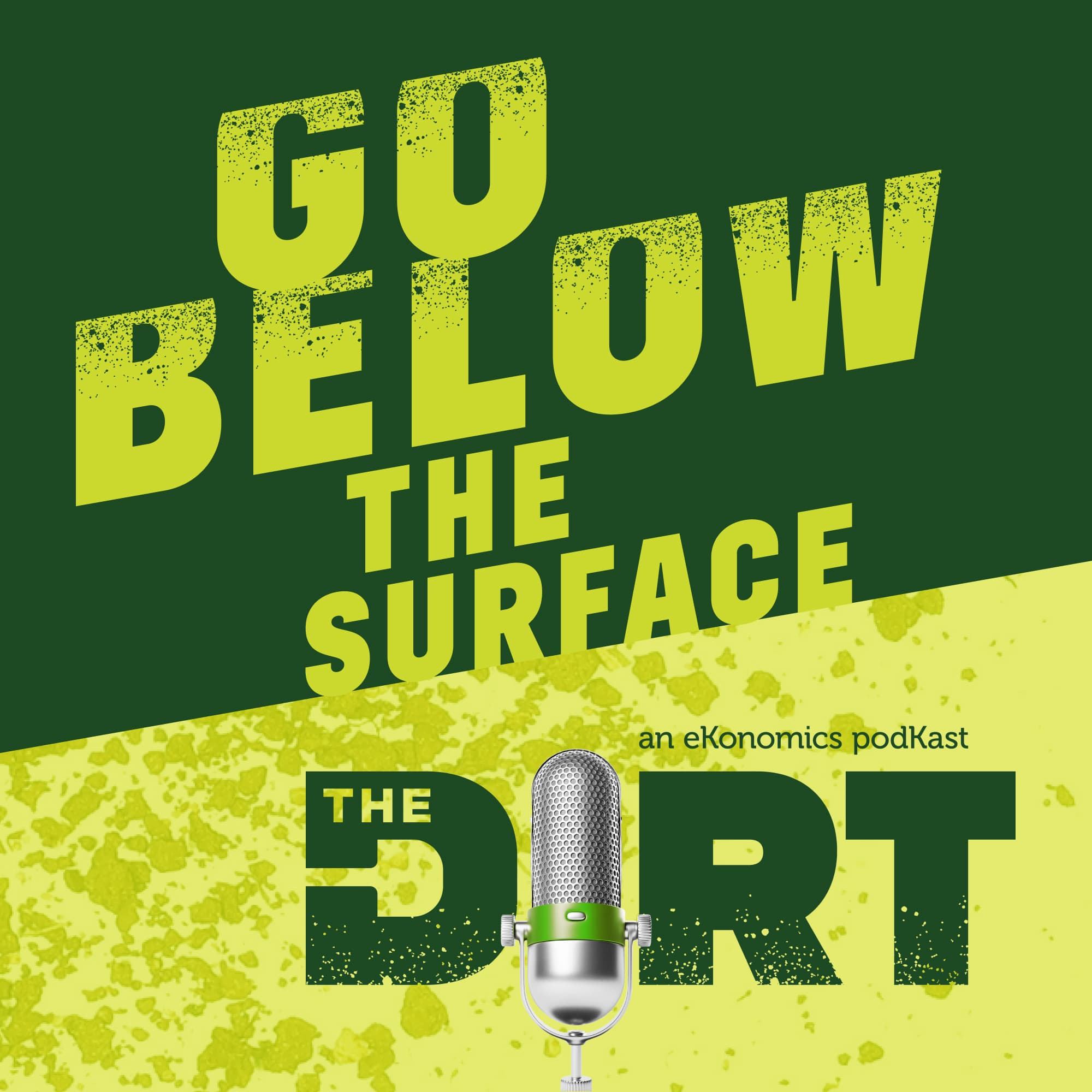 The Dirt: an eKonomics podKast podcast artwork