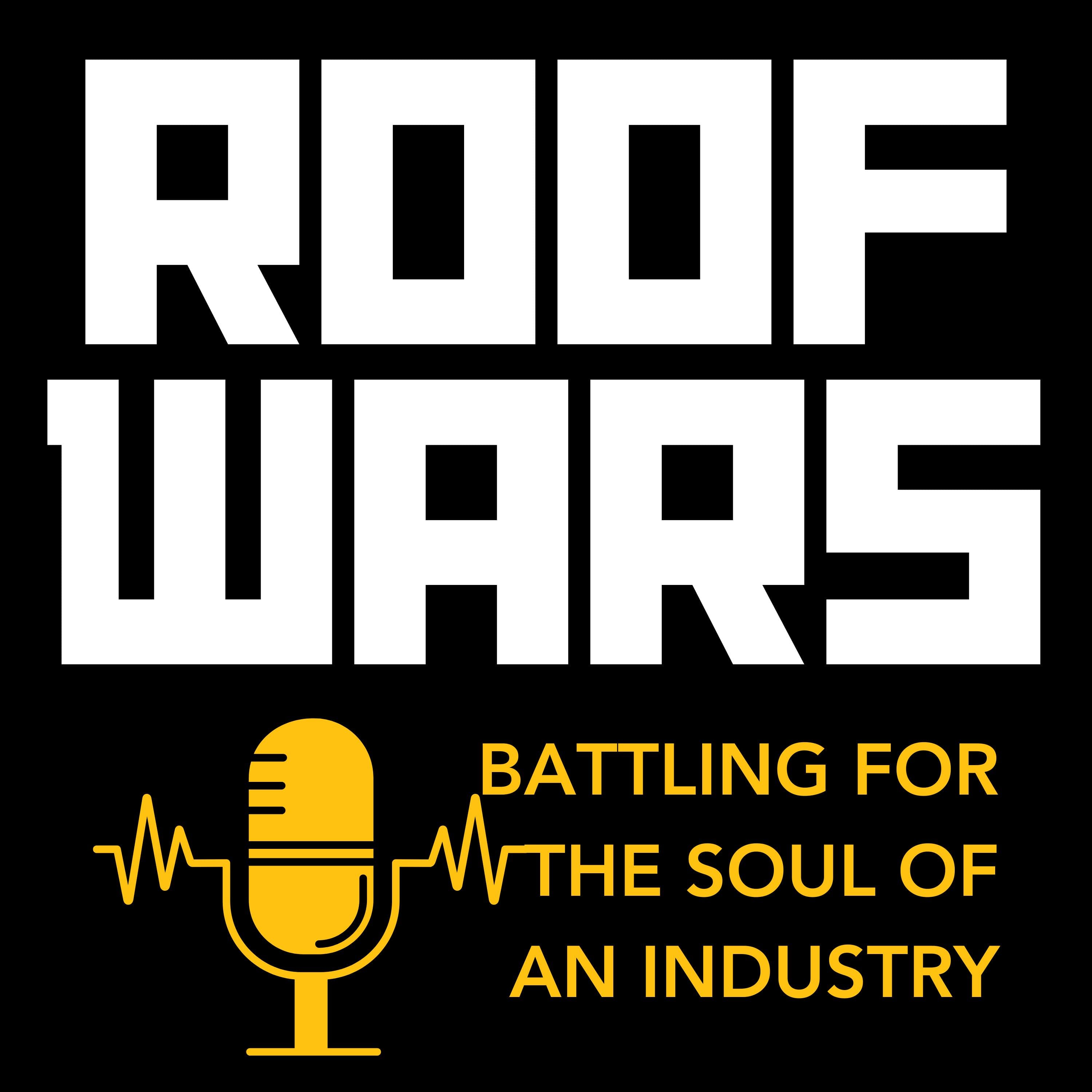 ROOF WARS: Battling for the Soul of an Industry podcast artwork