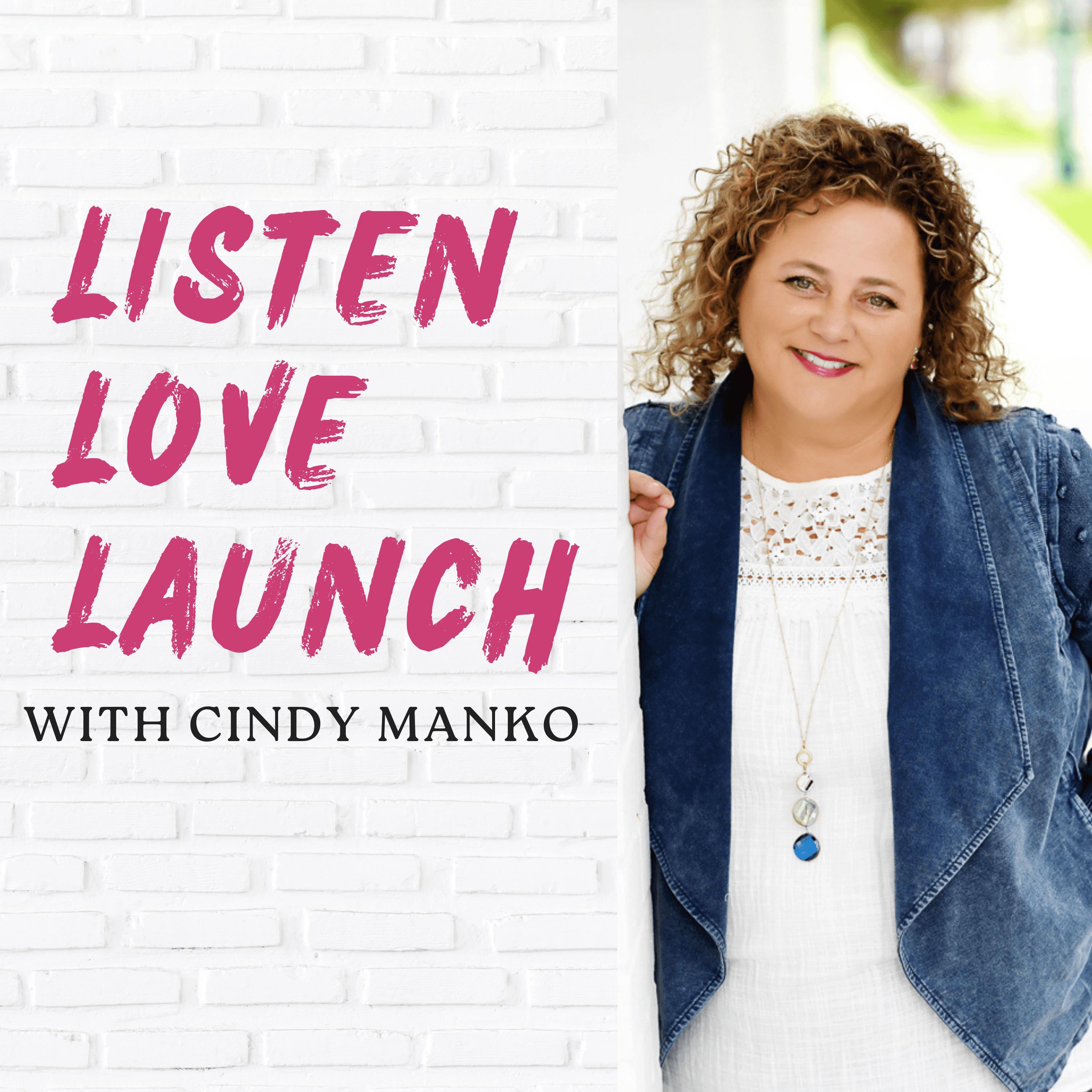 Listen Love Launch Podcast podcast artwork