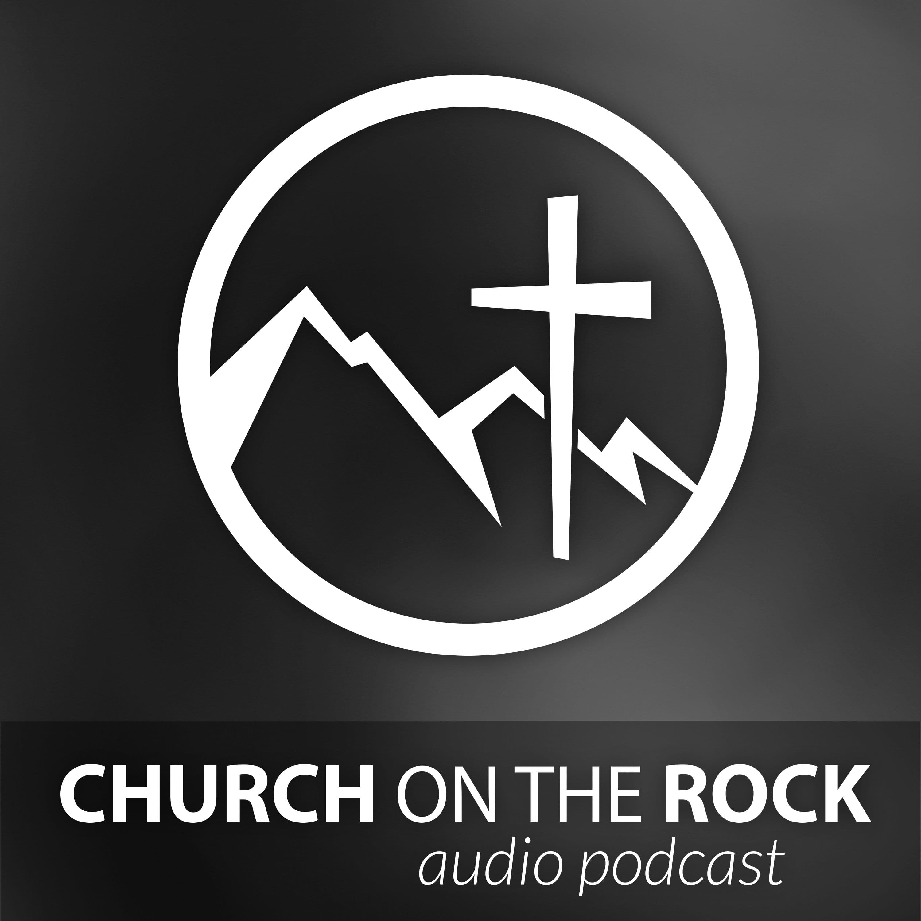 Church on the Rock WA - Podcast podcast artwork