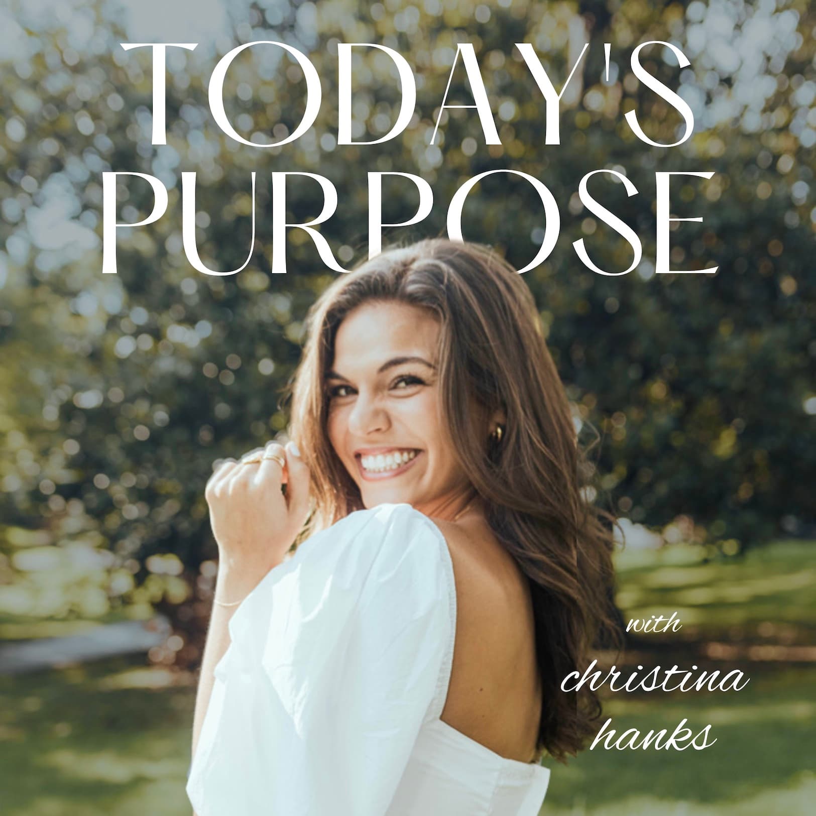 Today's Purpose Podcast with Christina Hanks podcast artwork
