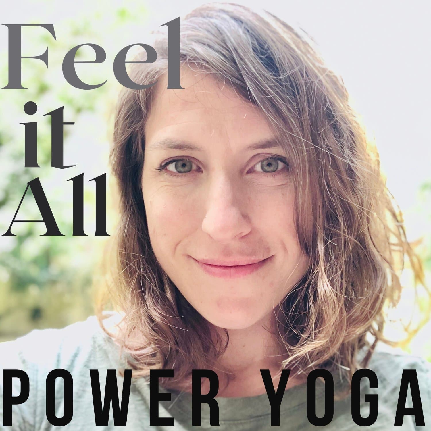 Feel it All - Power Yoga with Sarah podcast artwork