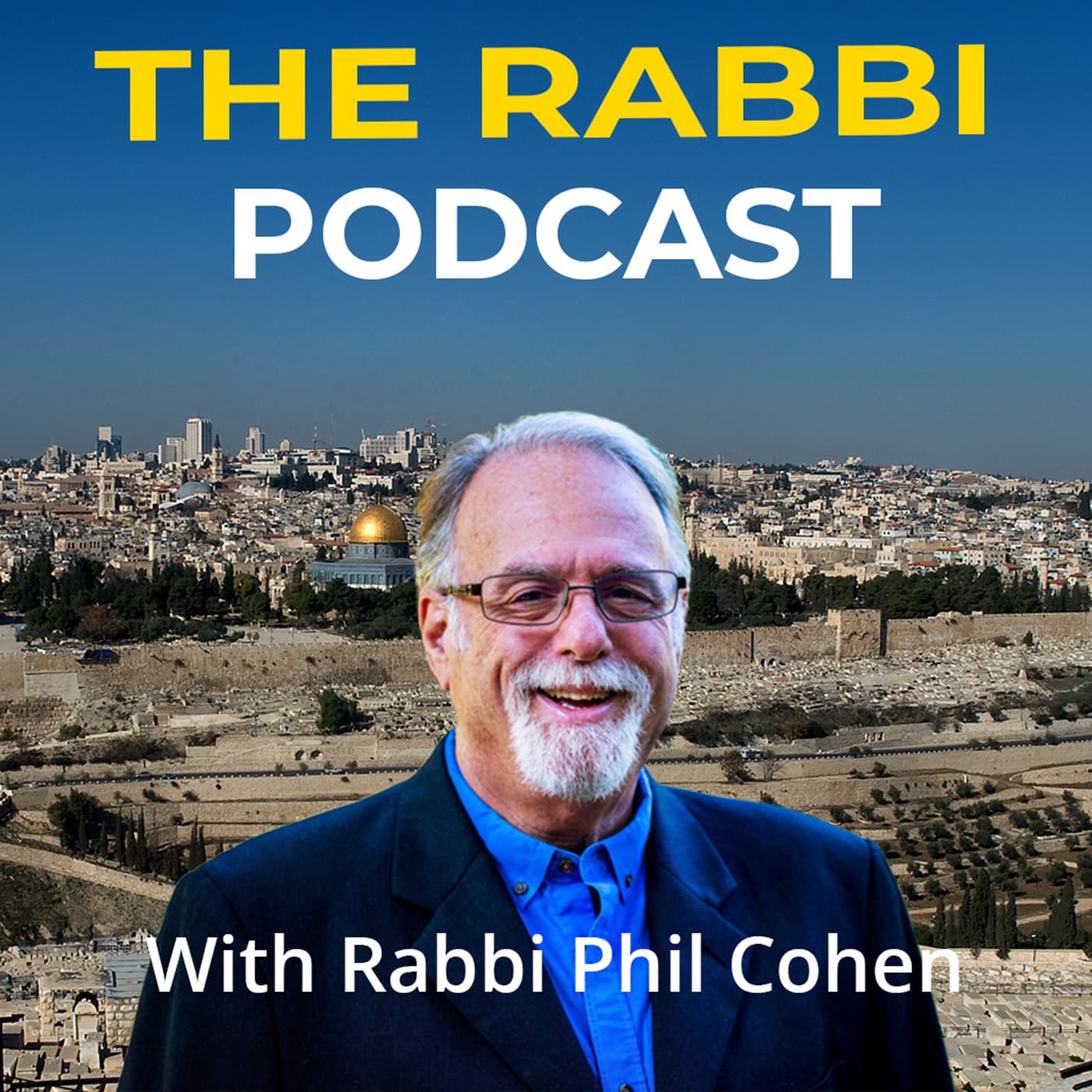 The Rabbi Podcast with Rabbi Phil Cohen podcast artwork