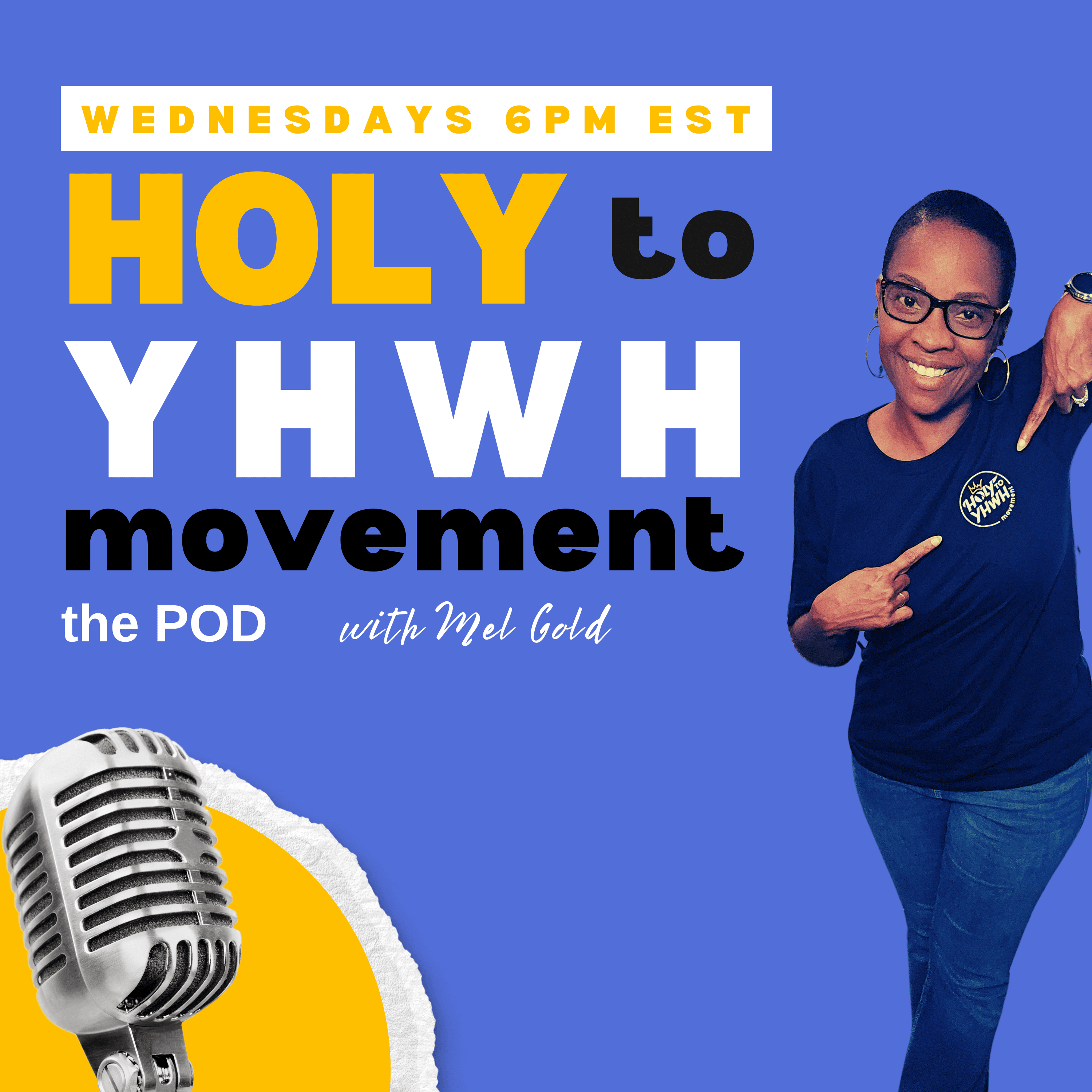 Holy to YHWH Movement the Pod: Our Journey to Holiness podcast artwork