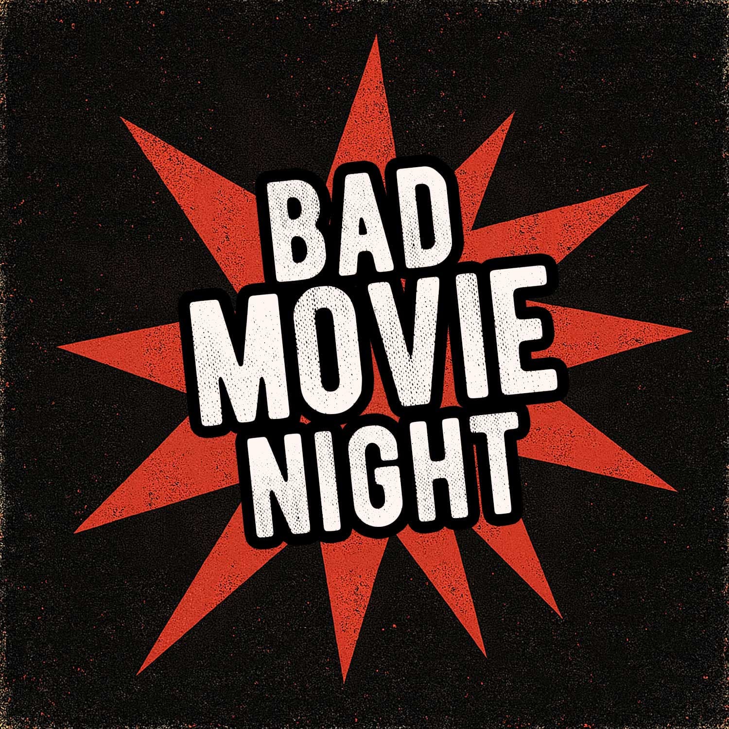 Bad Movie Night Podcast podcast artwork
