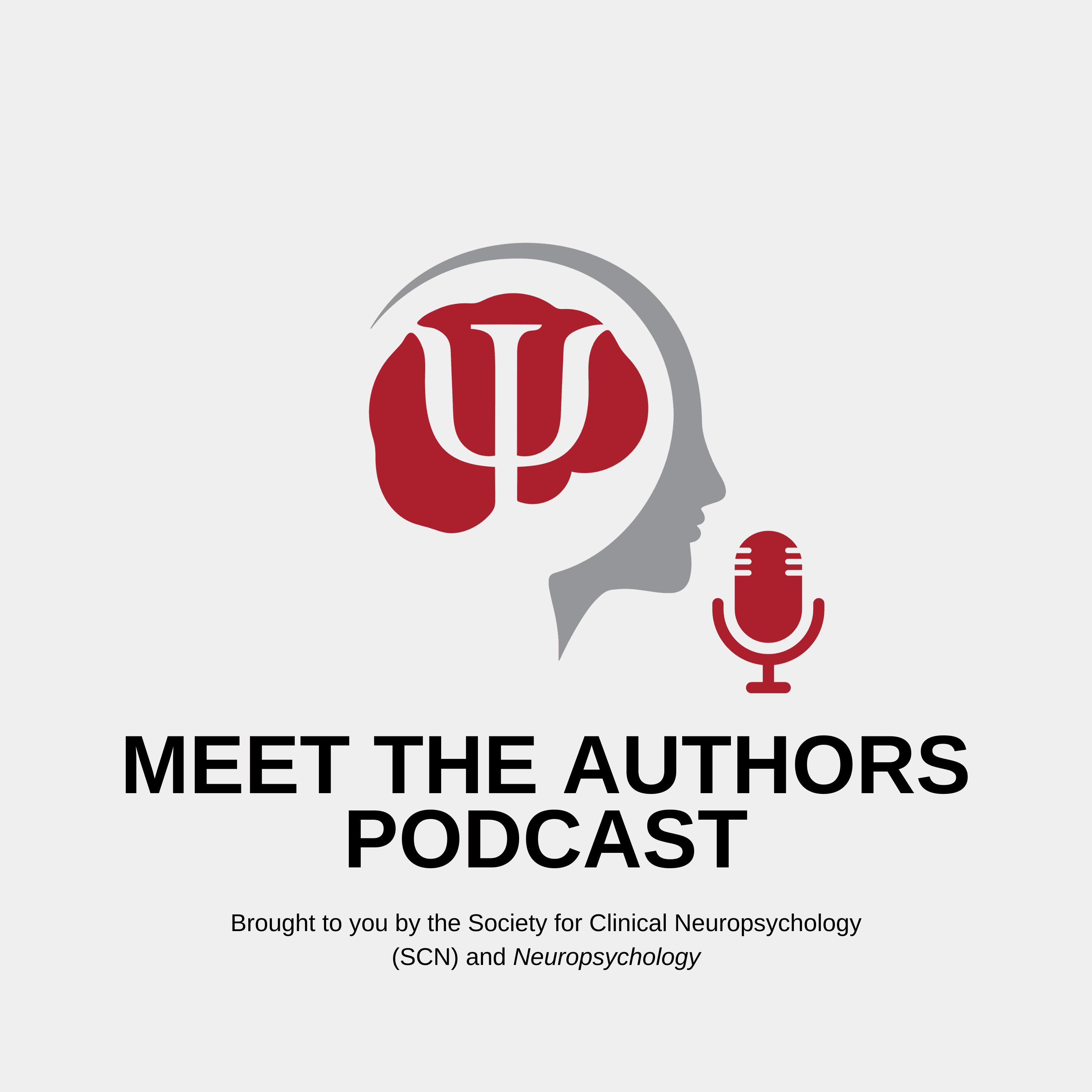 Meet the Authors: A Neuropsychology Podcast podcast artwork