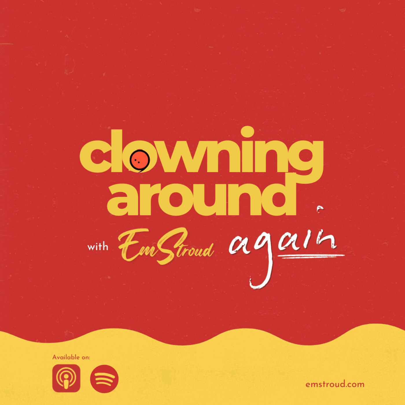 Clowning Around Again podcast artwork