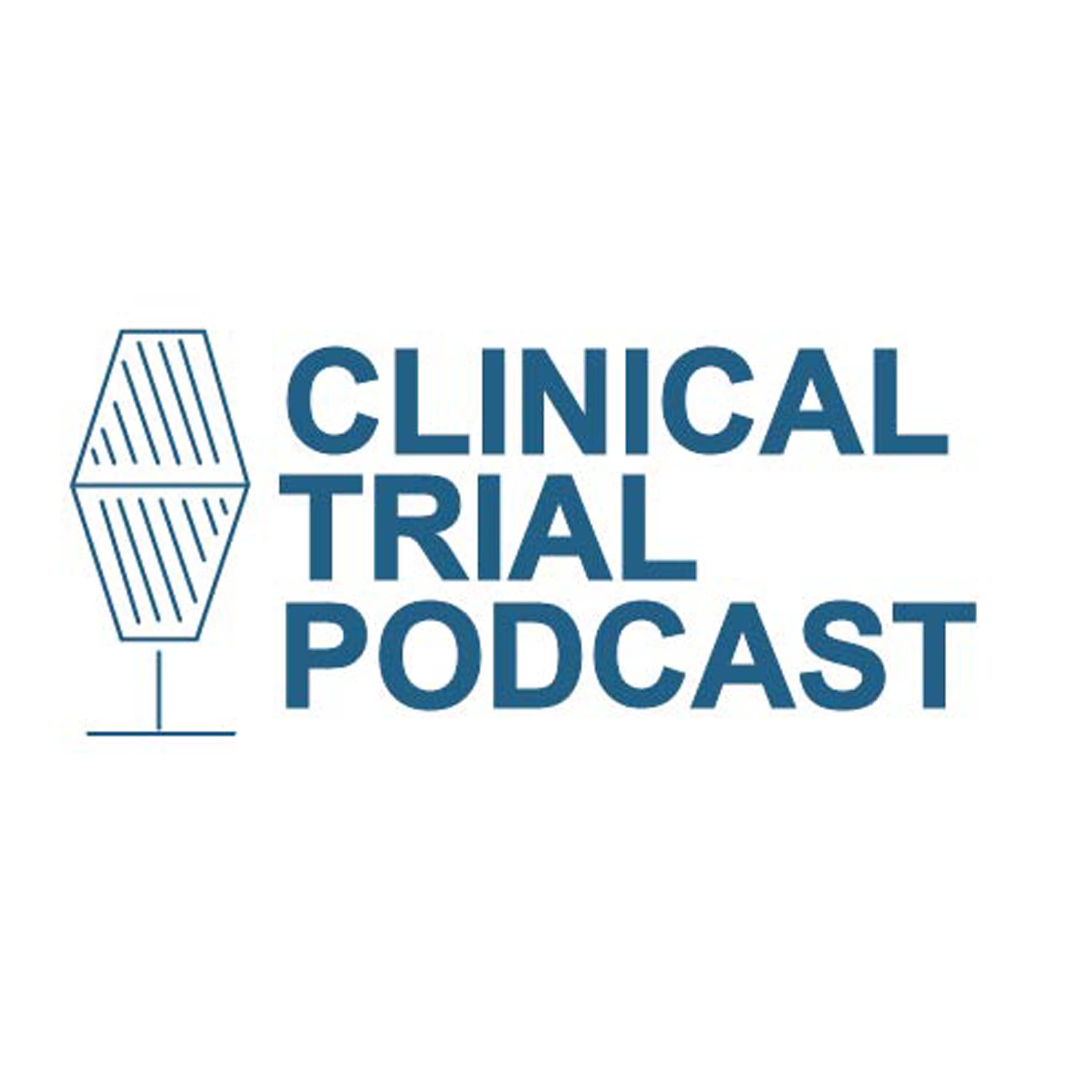 Clinical Trial Podcast | Conversations with Clinical Research Experts podcast artwork