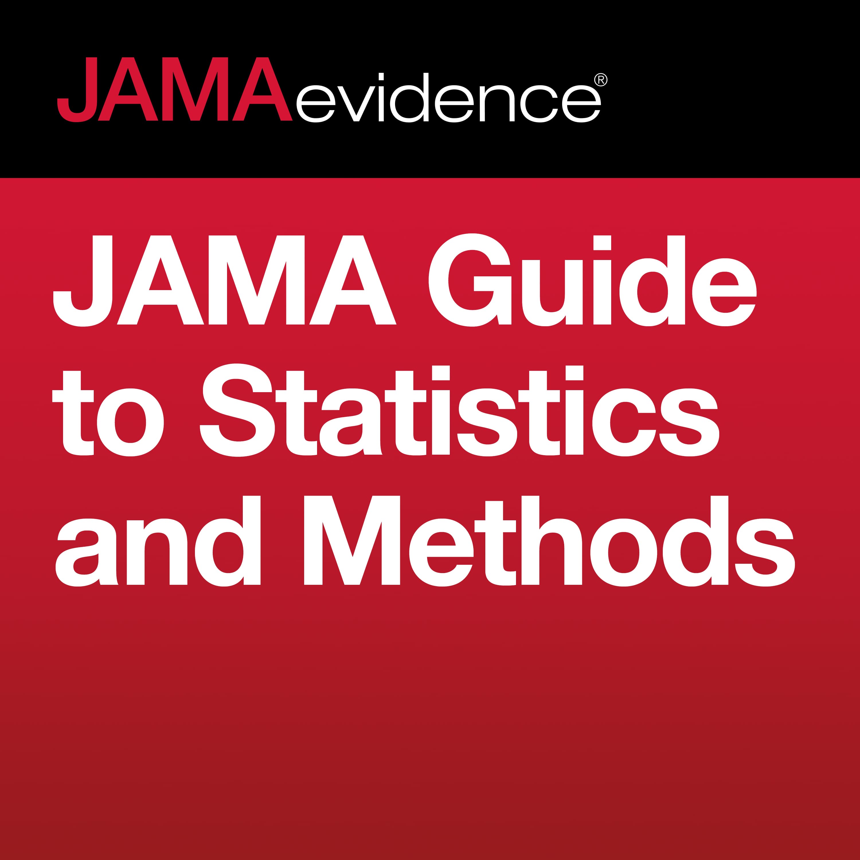 JAMAevidence JAMA Guide to Statistics and Methods podcast artwork