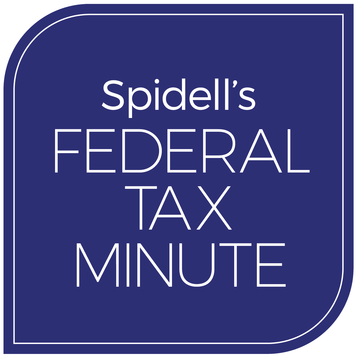 Spidell's Federal Tax Minute podcast artwork
