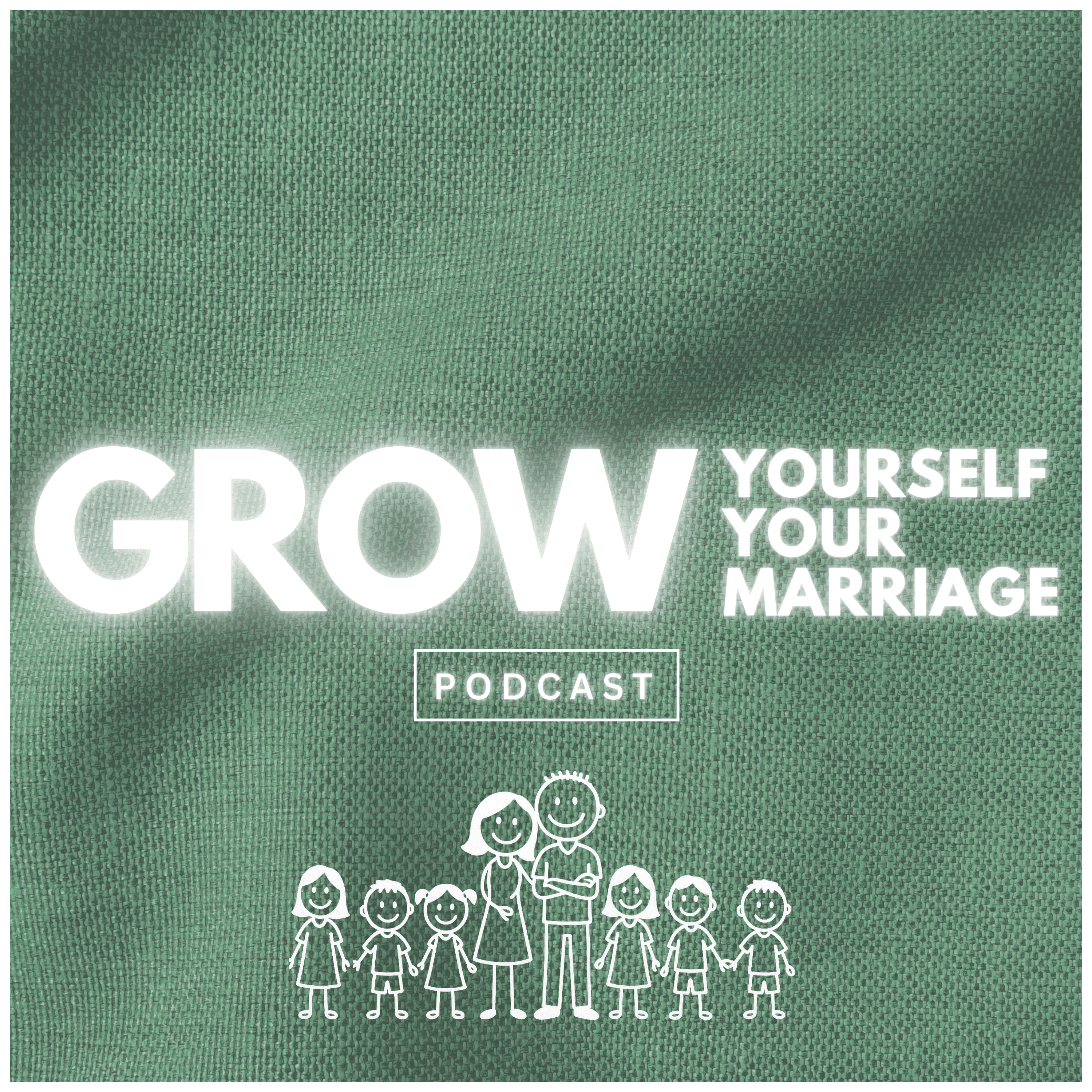 Grow Yourself Grow Your Marriage podcast artwork