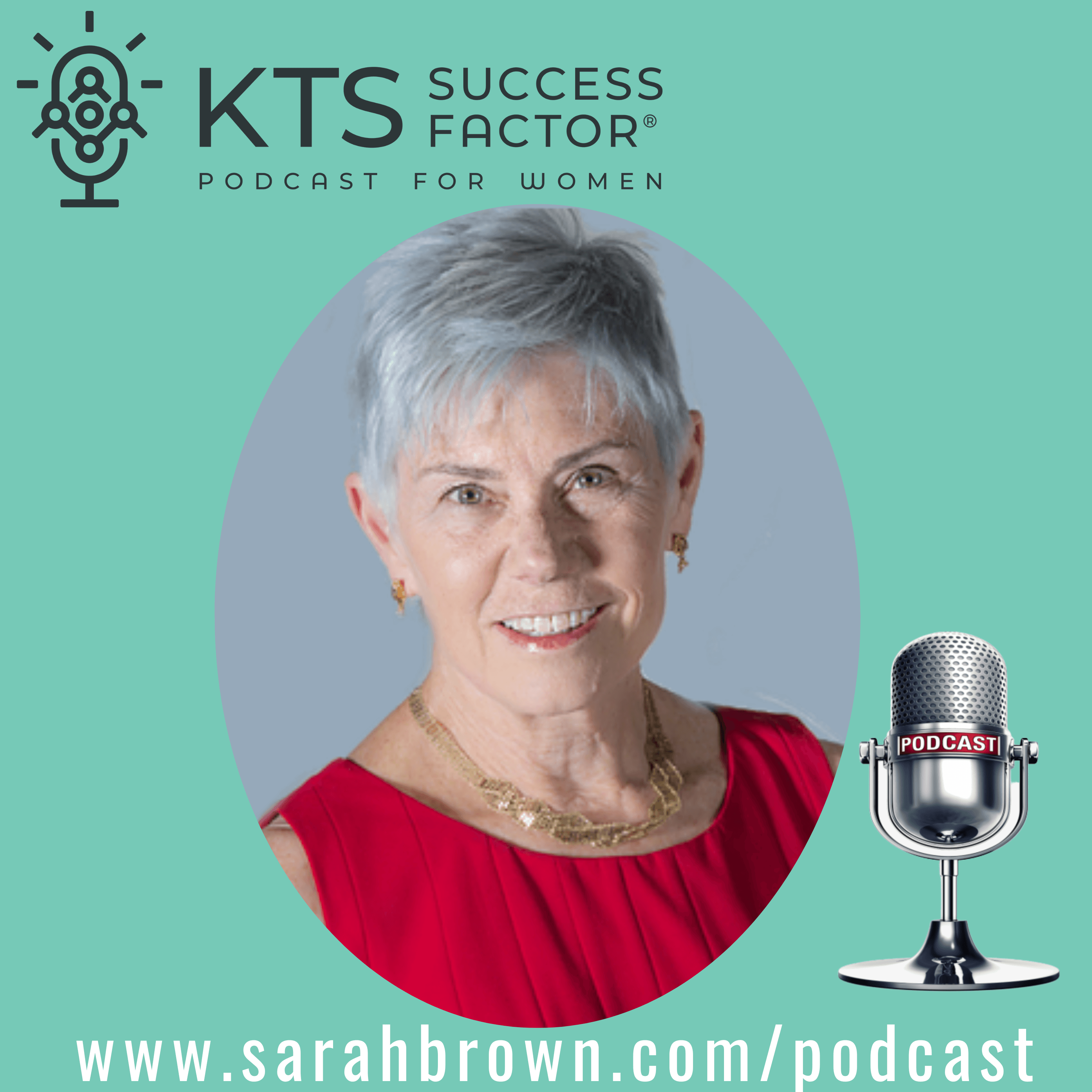 The KTS Success Factor® (a Podcast for Women) podcast artwork