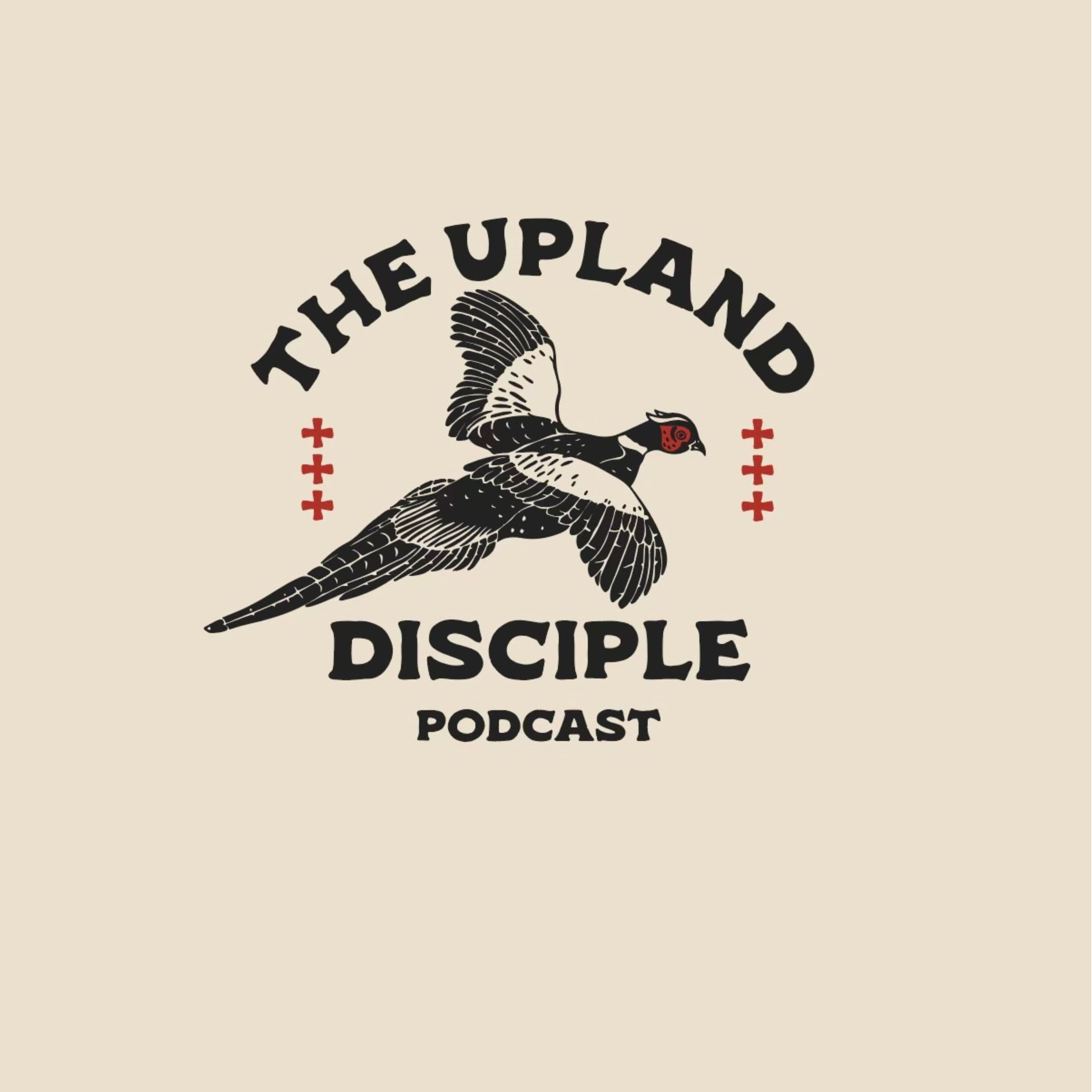 The Upland Disciple Podcast podcast artwork