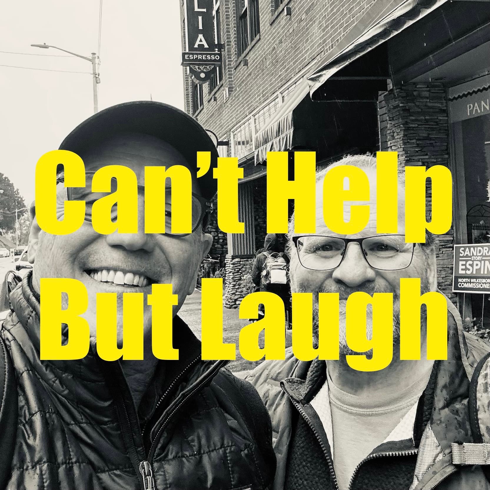 Can't Help But Laugh with Frank & Greg Galifianakis podcast artwork