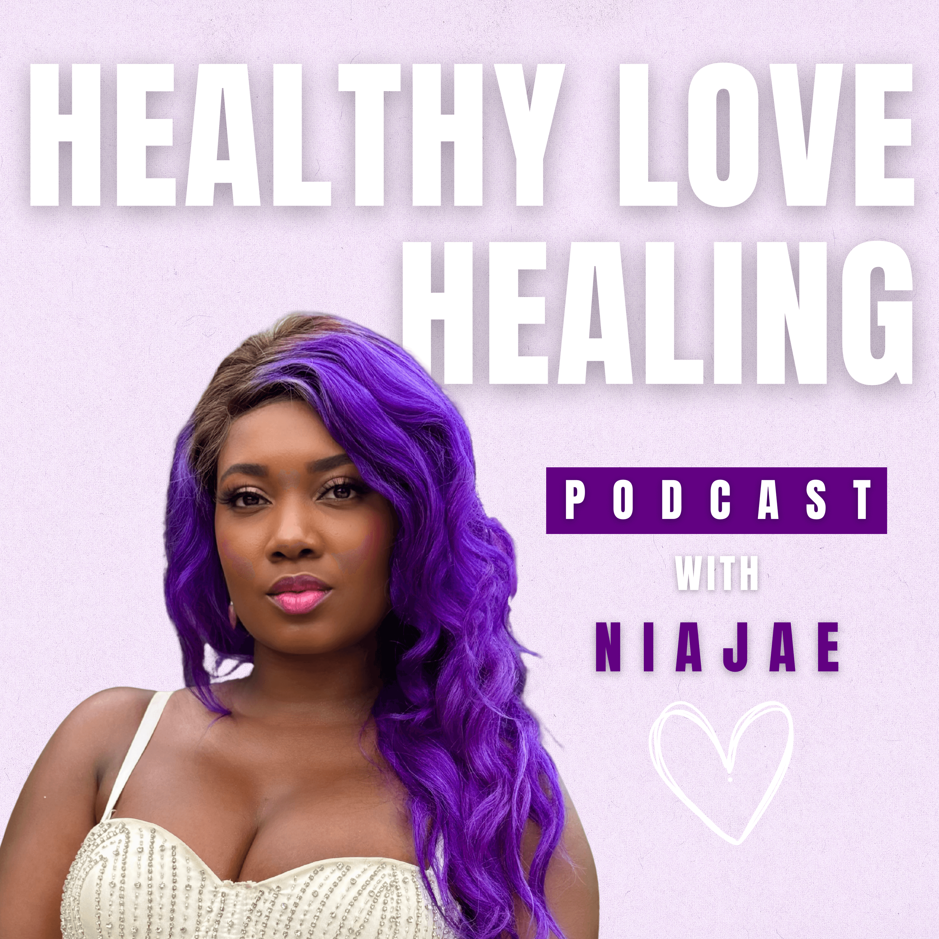 Healthy Love Healing podcast artwork