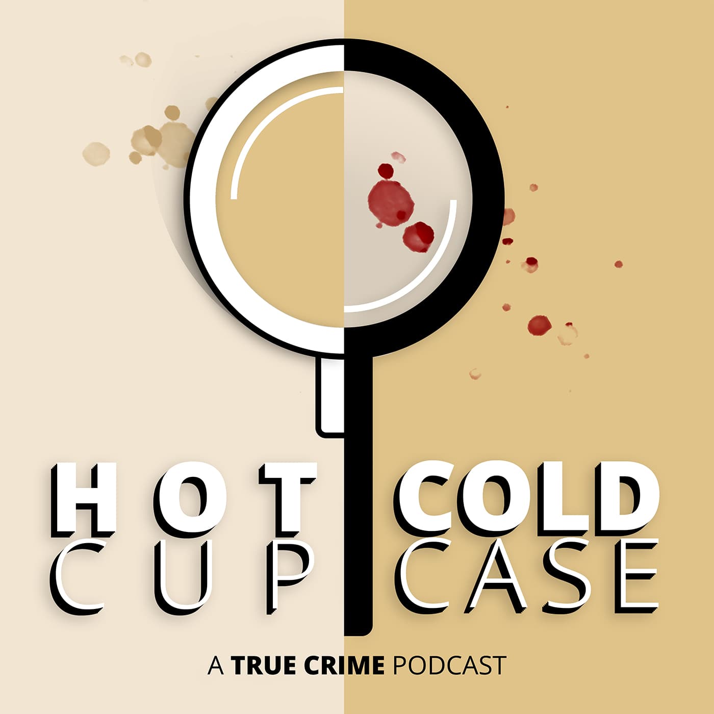 Hot Cup Cold Case podcast artwork