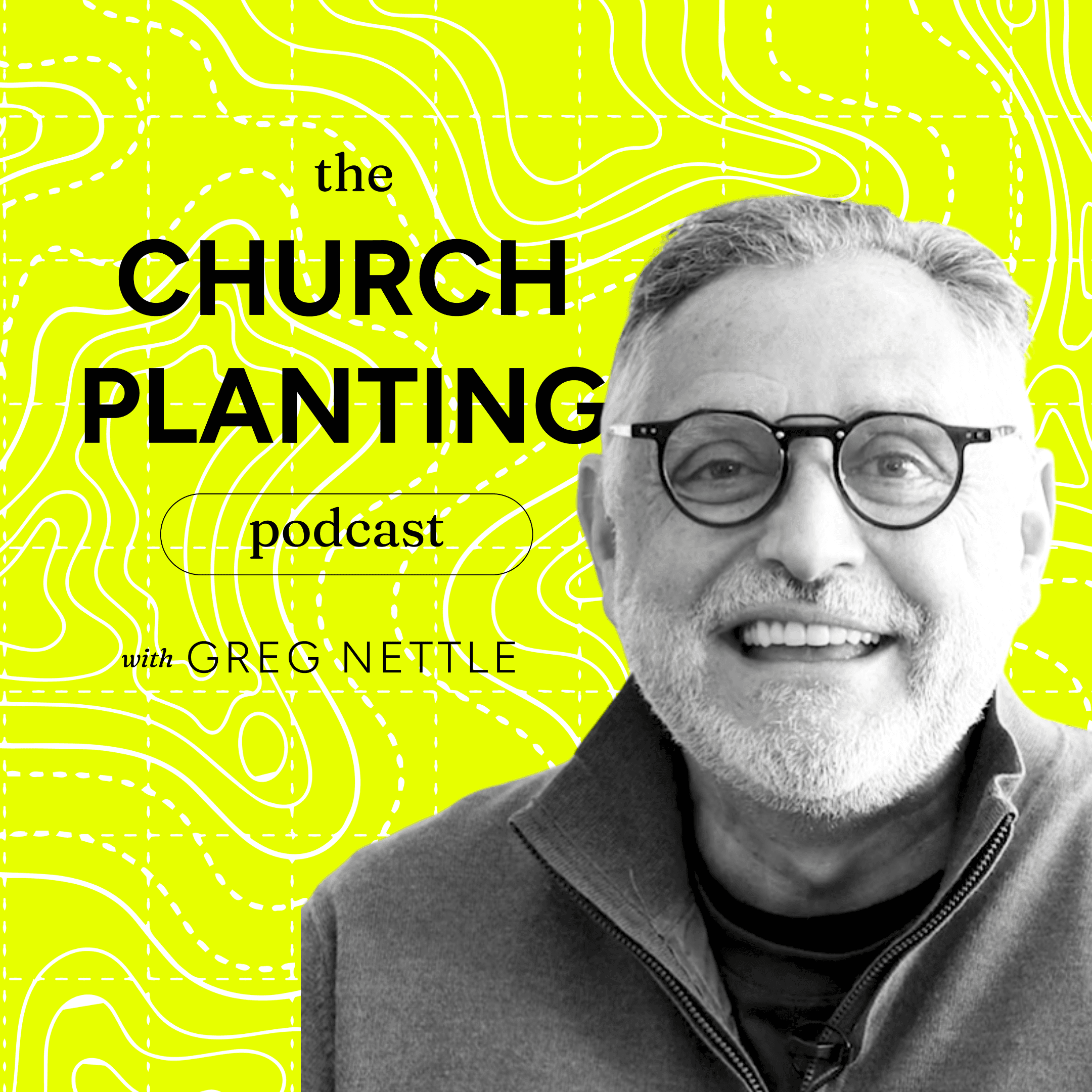 The Church Planting Podcast with Greg Nettle podcast artwork