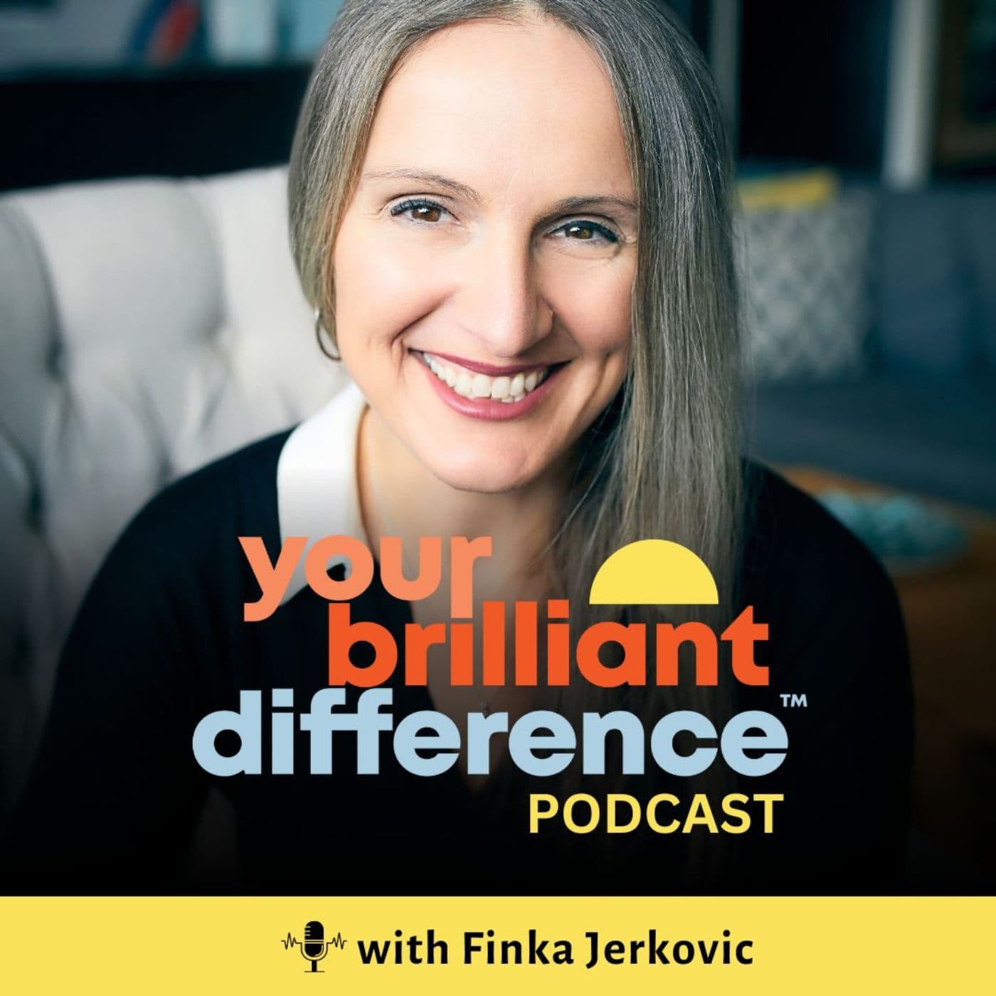 Your Brilliant Difference Podcast with Finka Jerkovic: Personal Branding for Career Advancement podcast artwork
