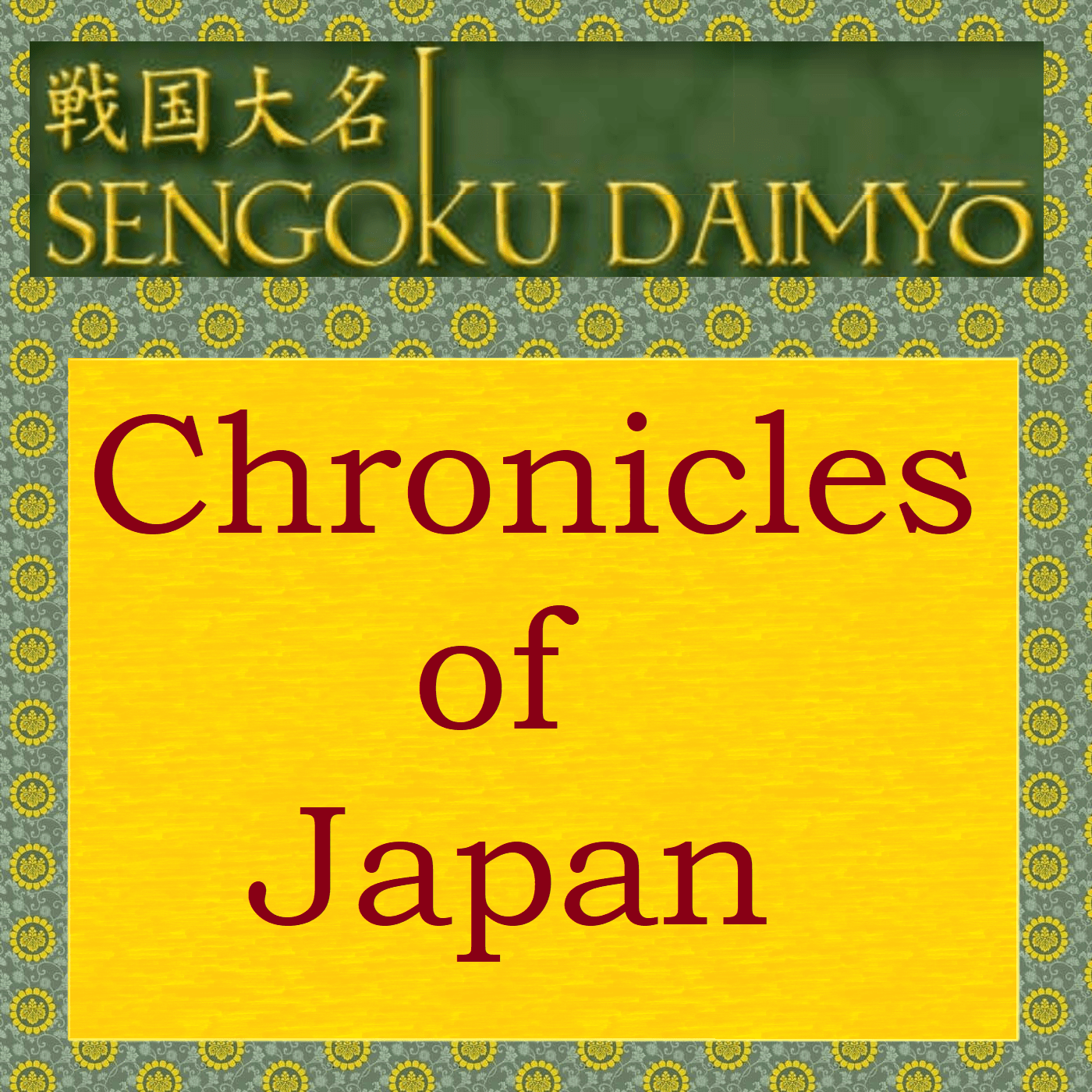 Sengoku Daimyo's Chronicles of Japan podcast artwork