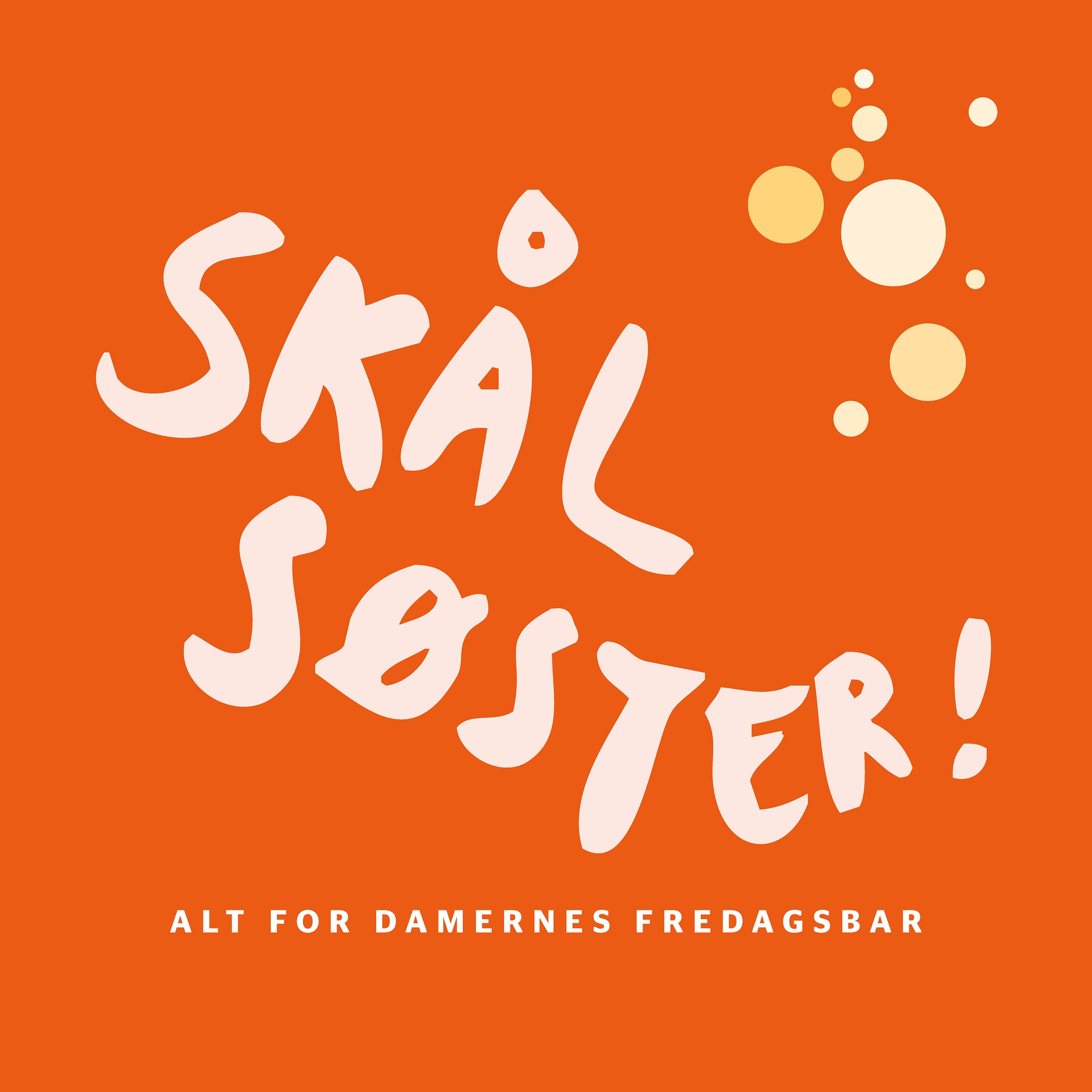 Skål Søster podcast artwork
