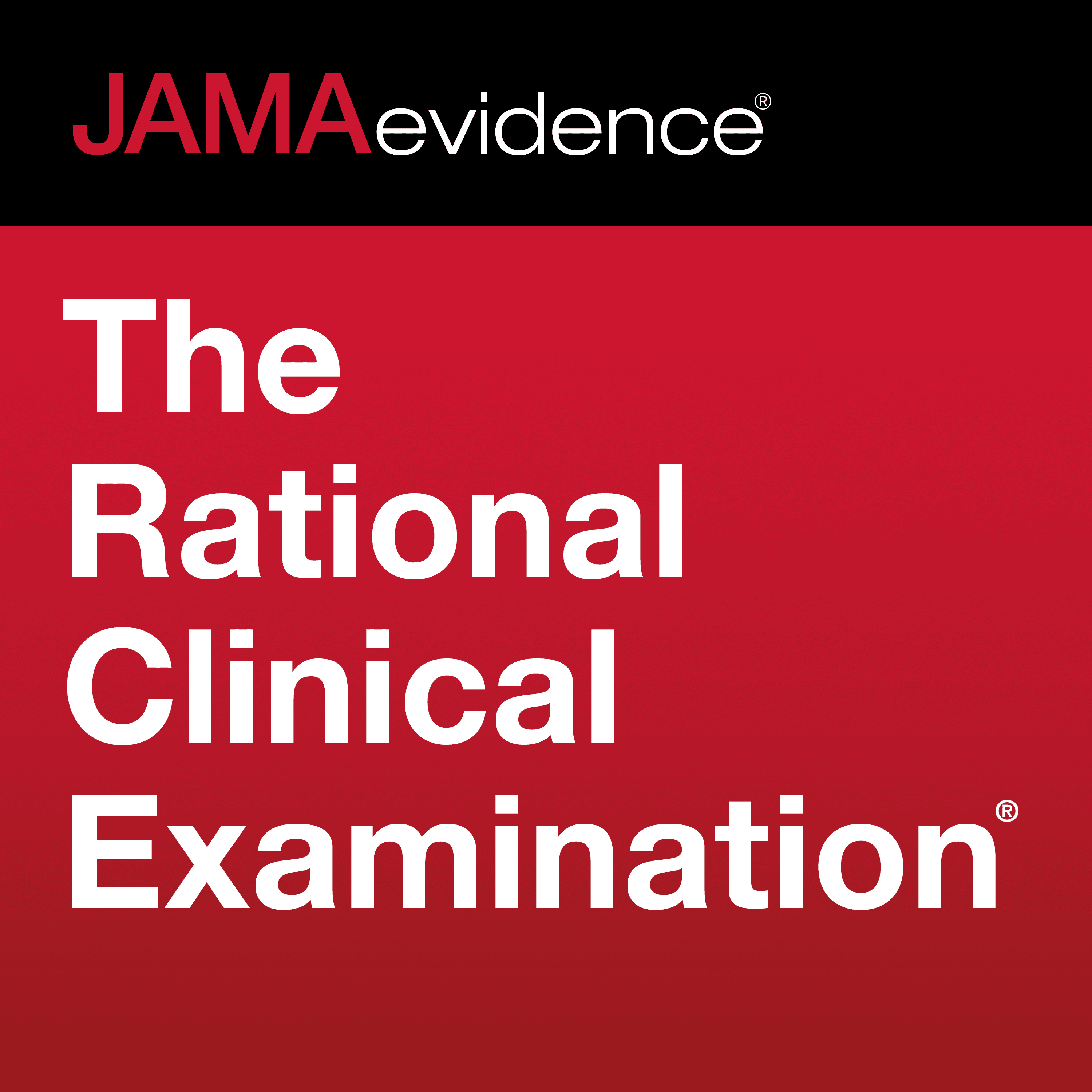 JAMAevidence The Rational Clinical Examination podcast artwork